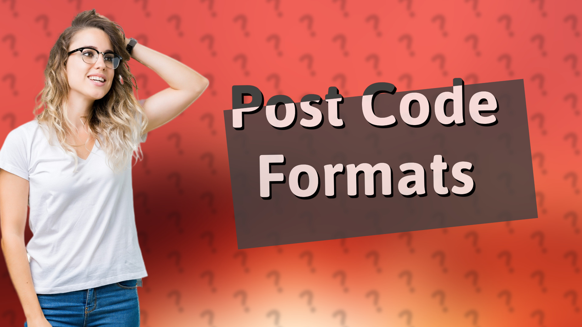 Post Code Formats