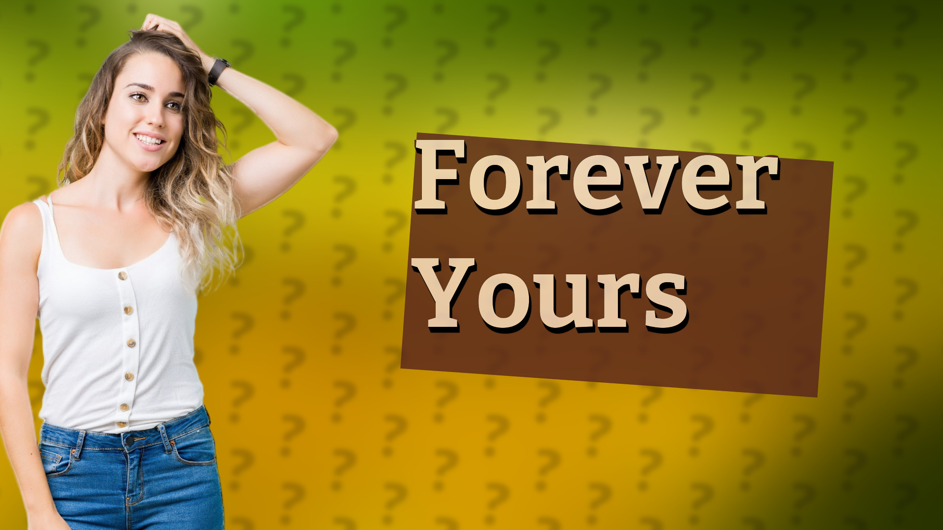 Forever Yours
