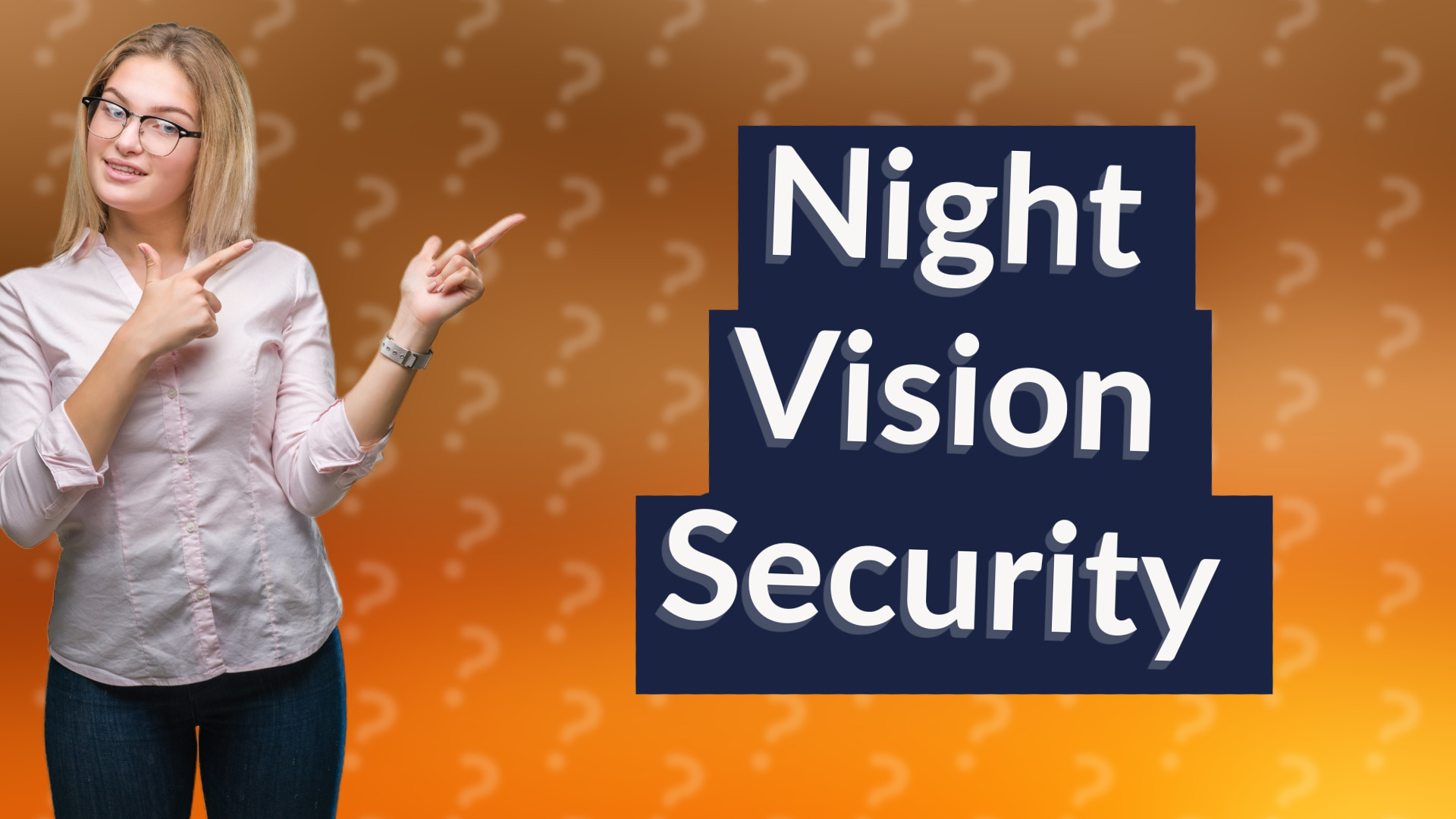 Night Vision Security