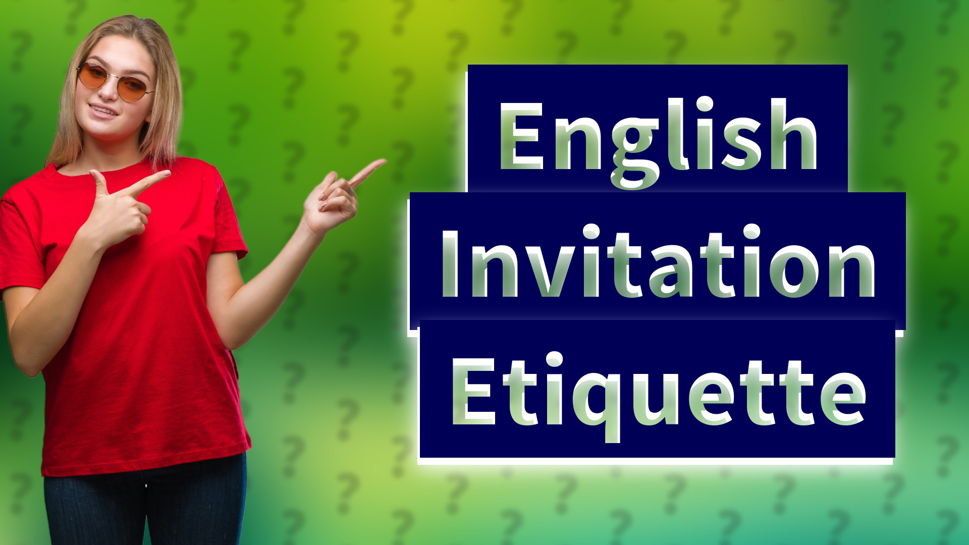 English Invitation Etiquette