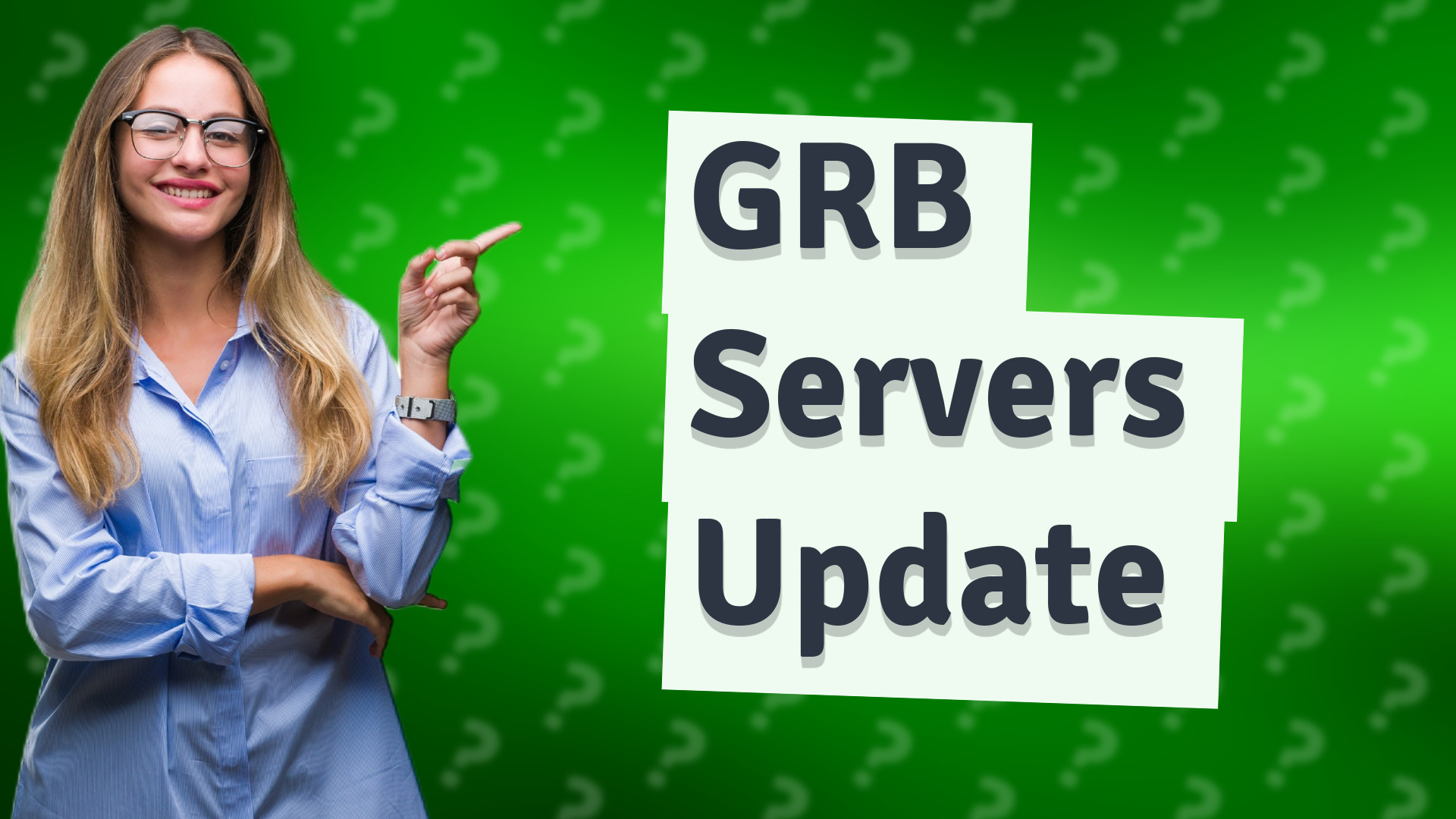 GRB Servers Update