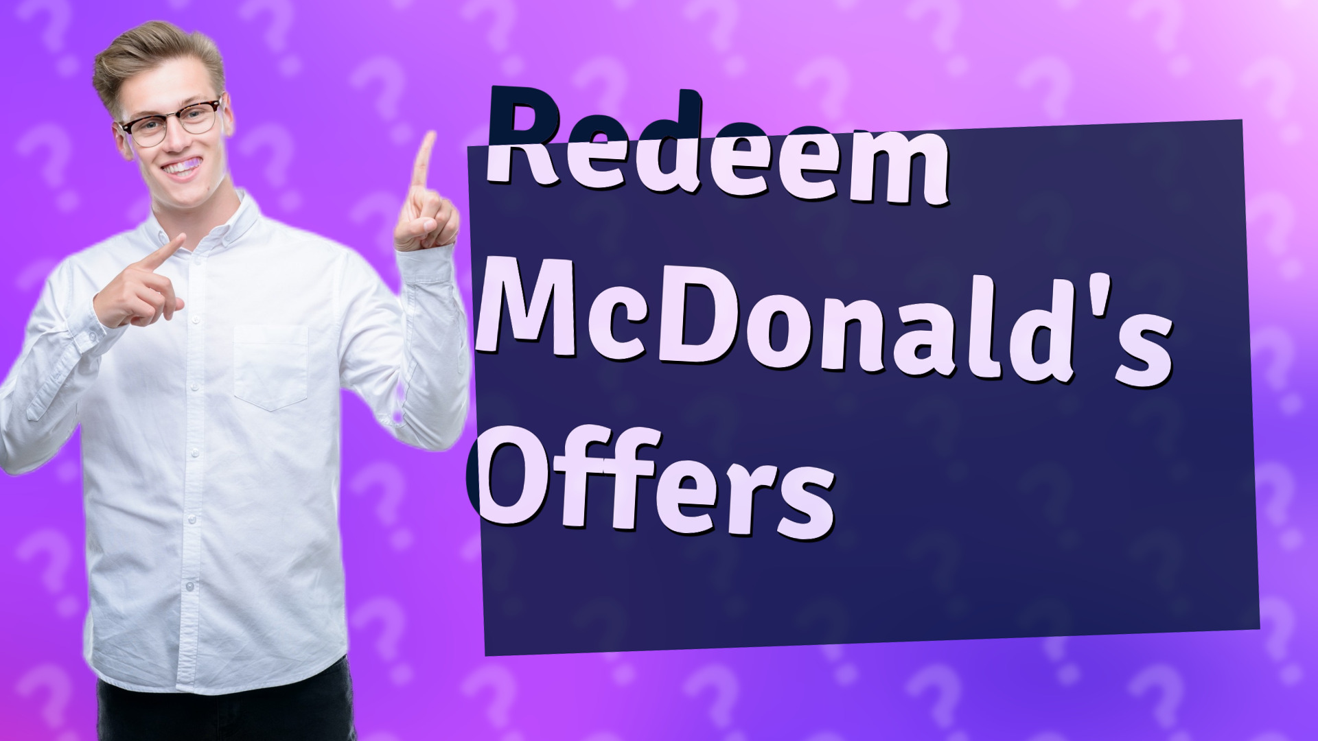 Redeem McDonald's Offers