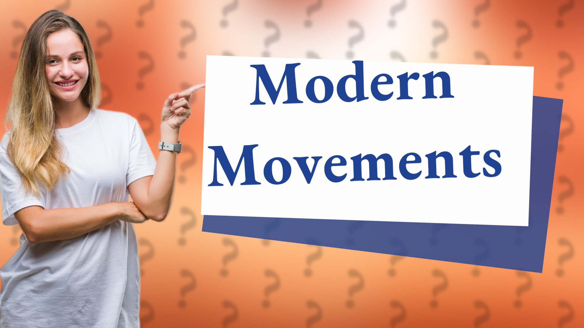 Modern Movements