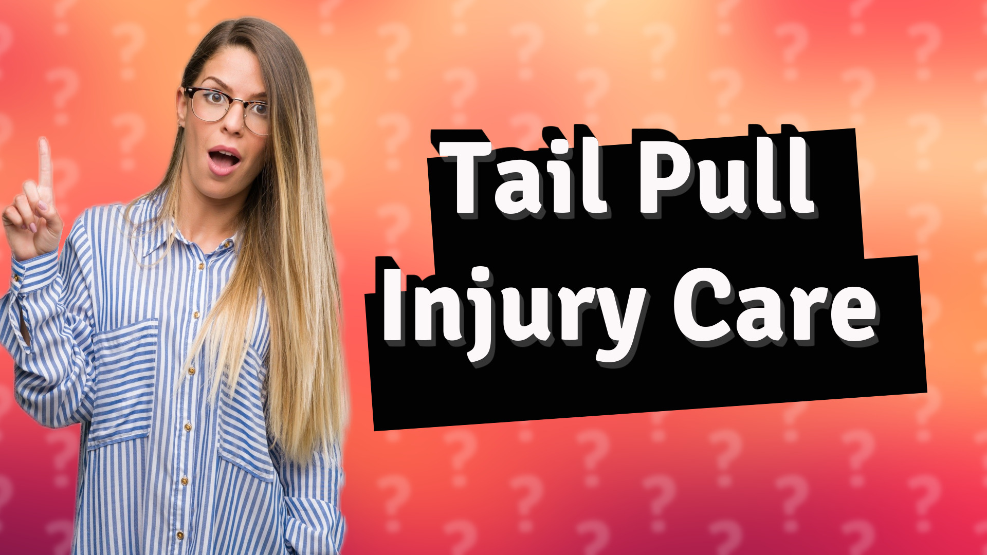 Tail Pull Injury Care