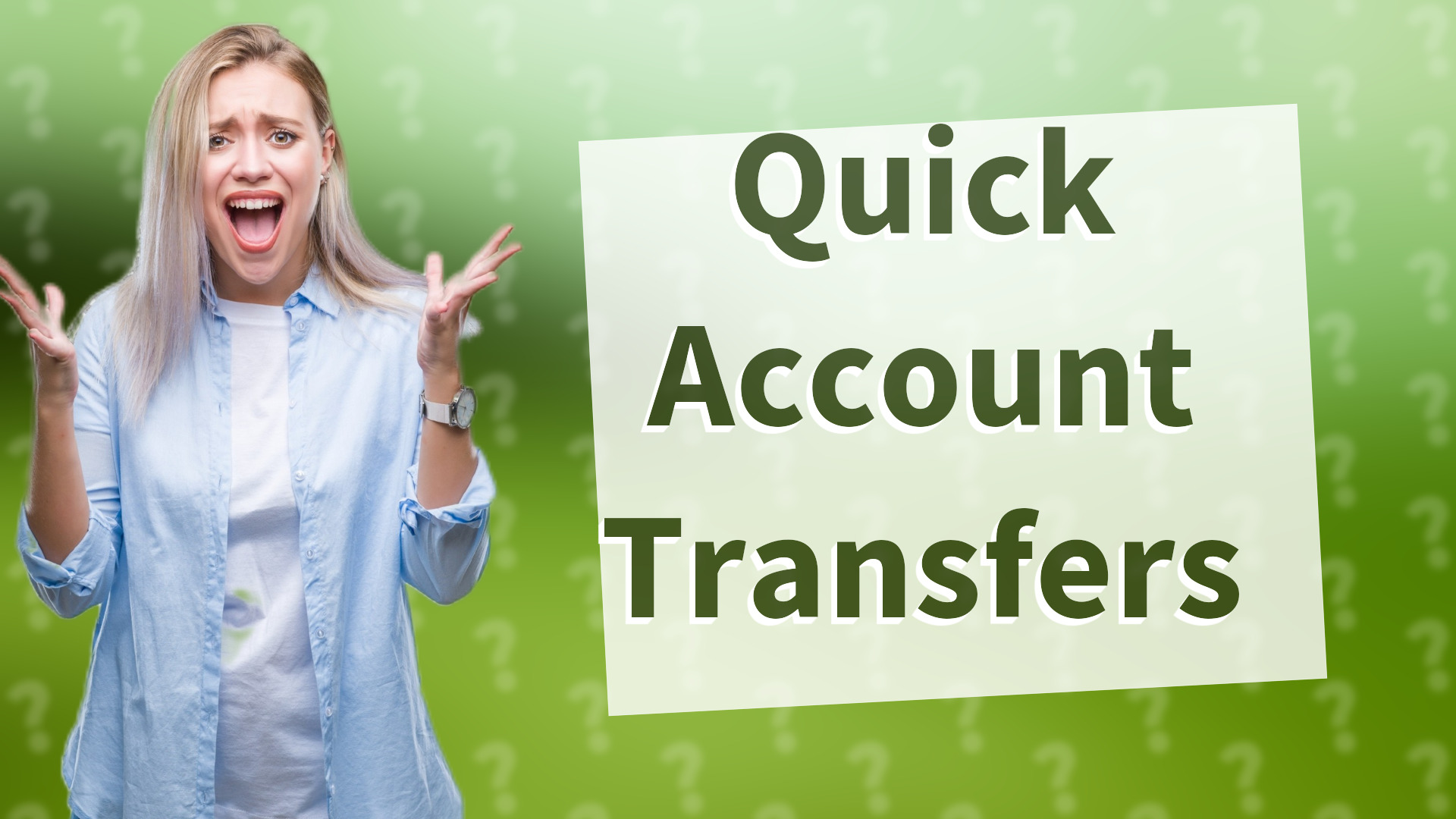 Quick Account Transfers