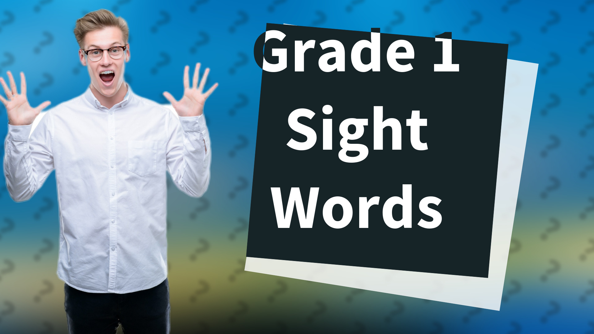 Grade 1 Sight Words