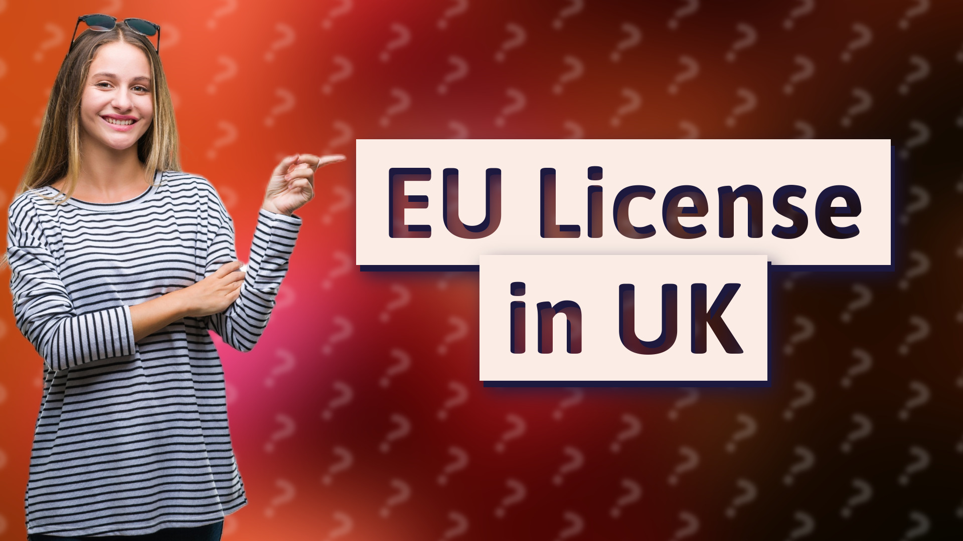 EU License in UK
