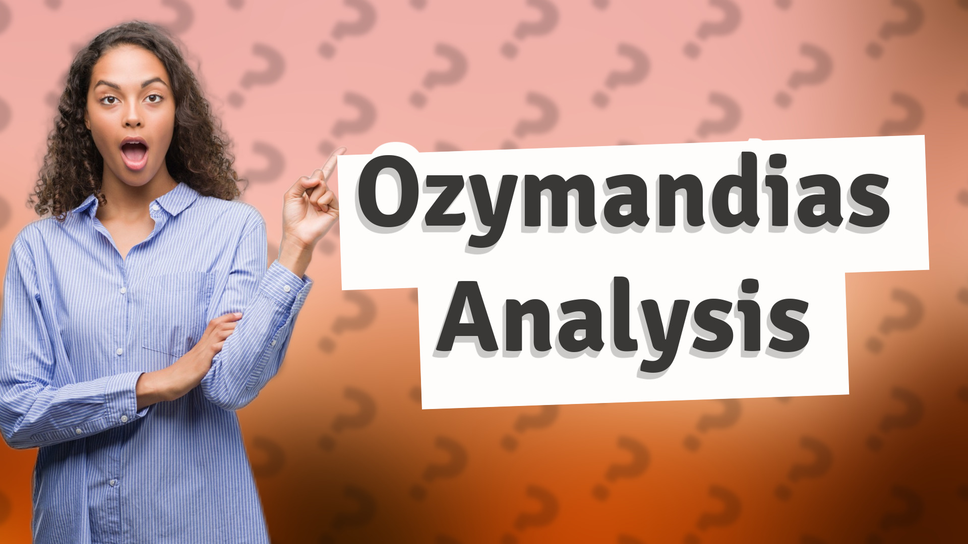 Ozymandias Analysis