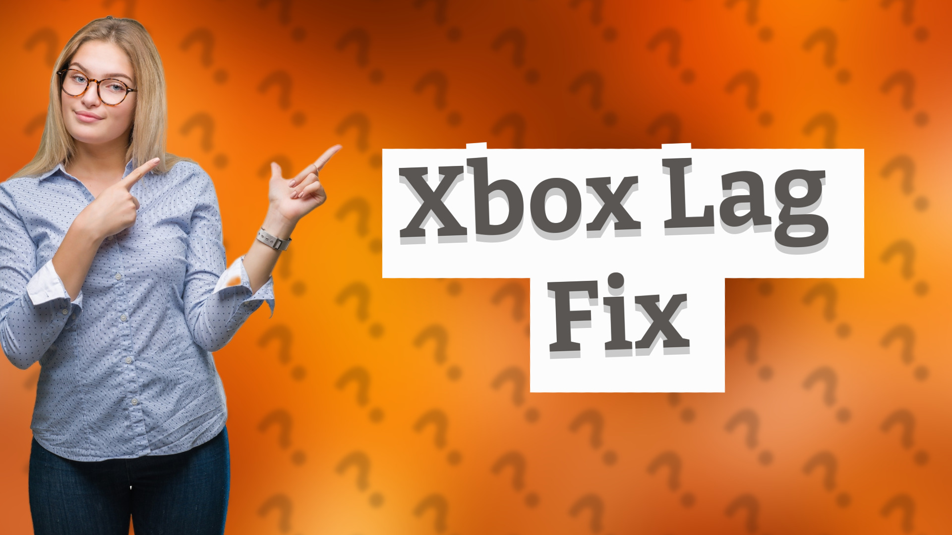 Xbox Lag Fix