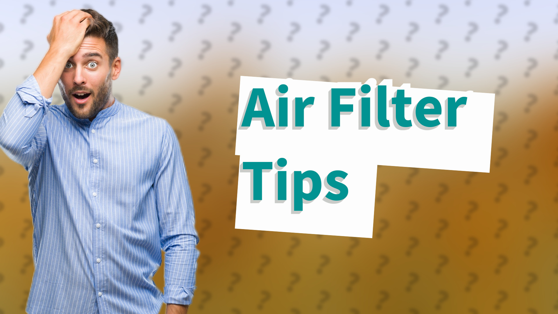 Air Filter Tips