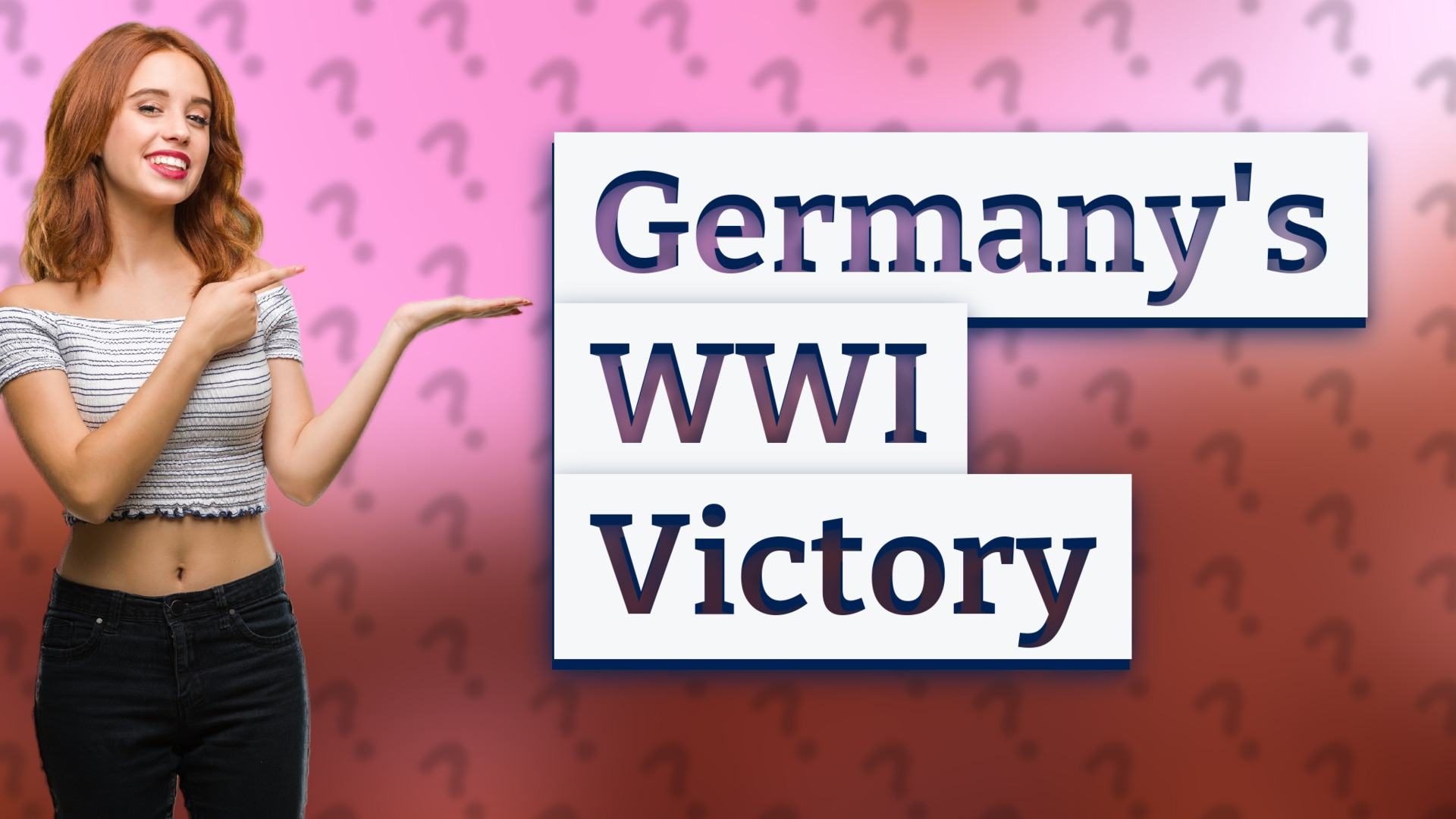 Germany's WWI Victory