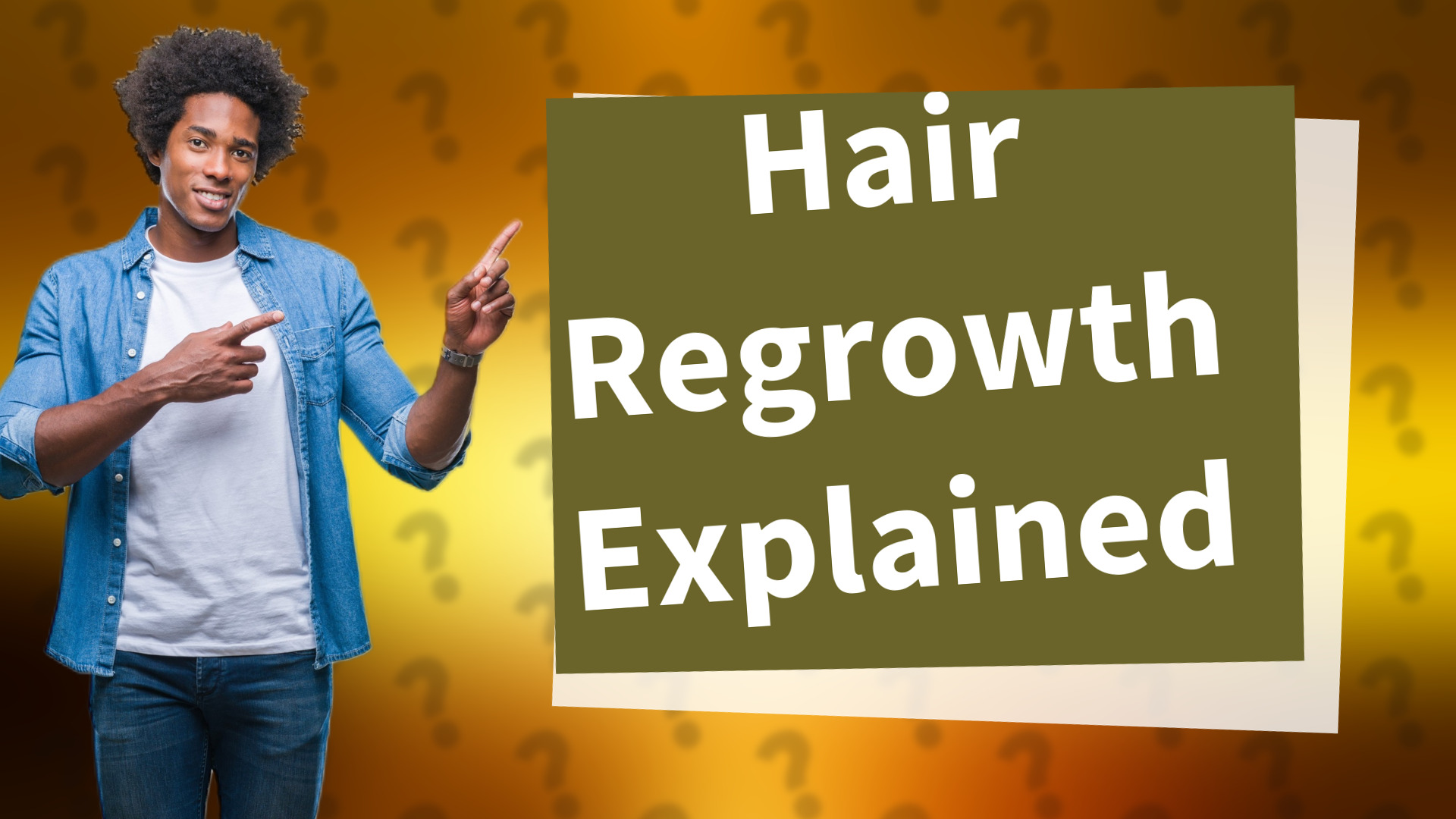 Hair Regrowth Explained