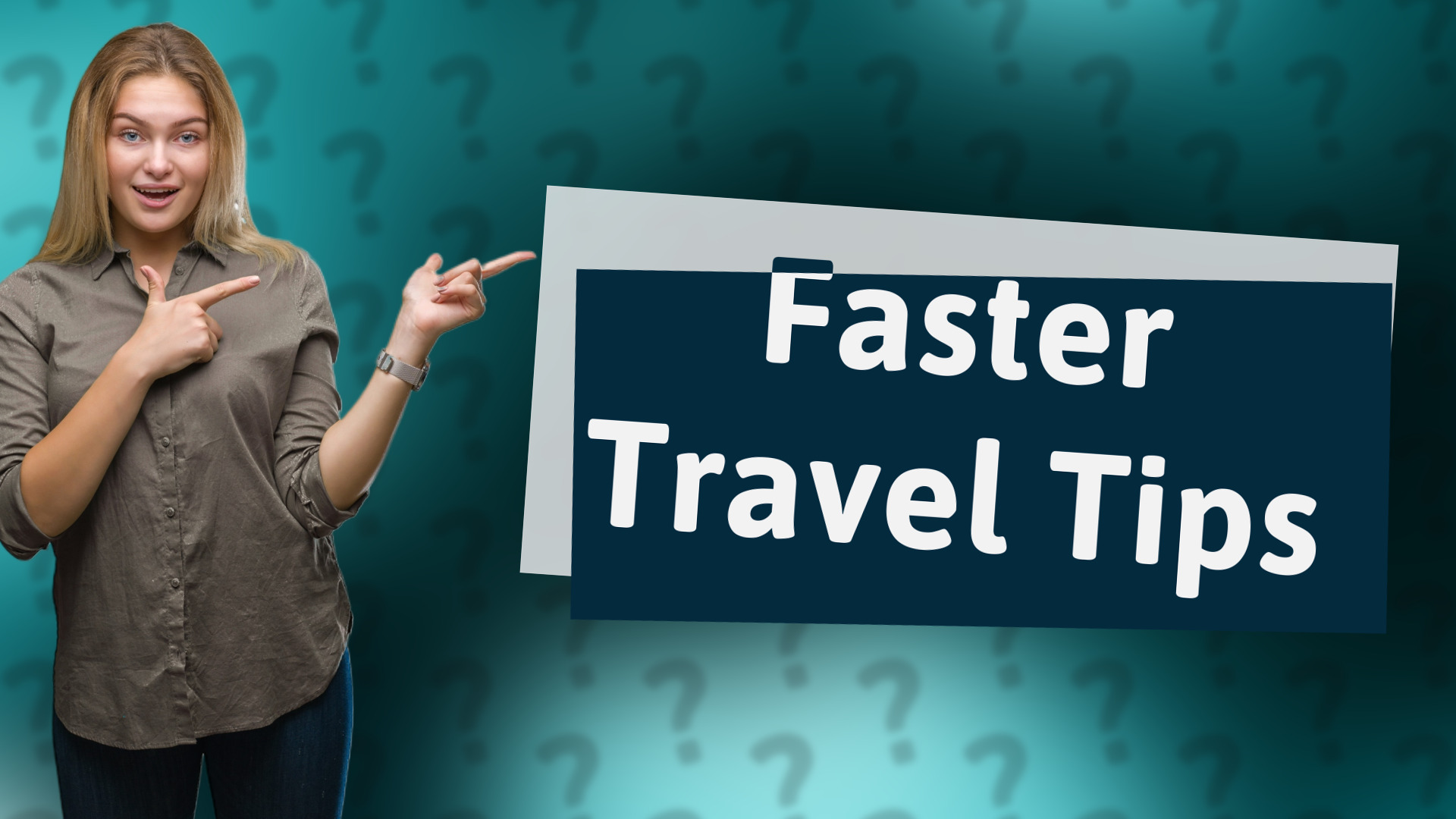 Faster Travel Tips