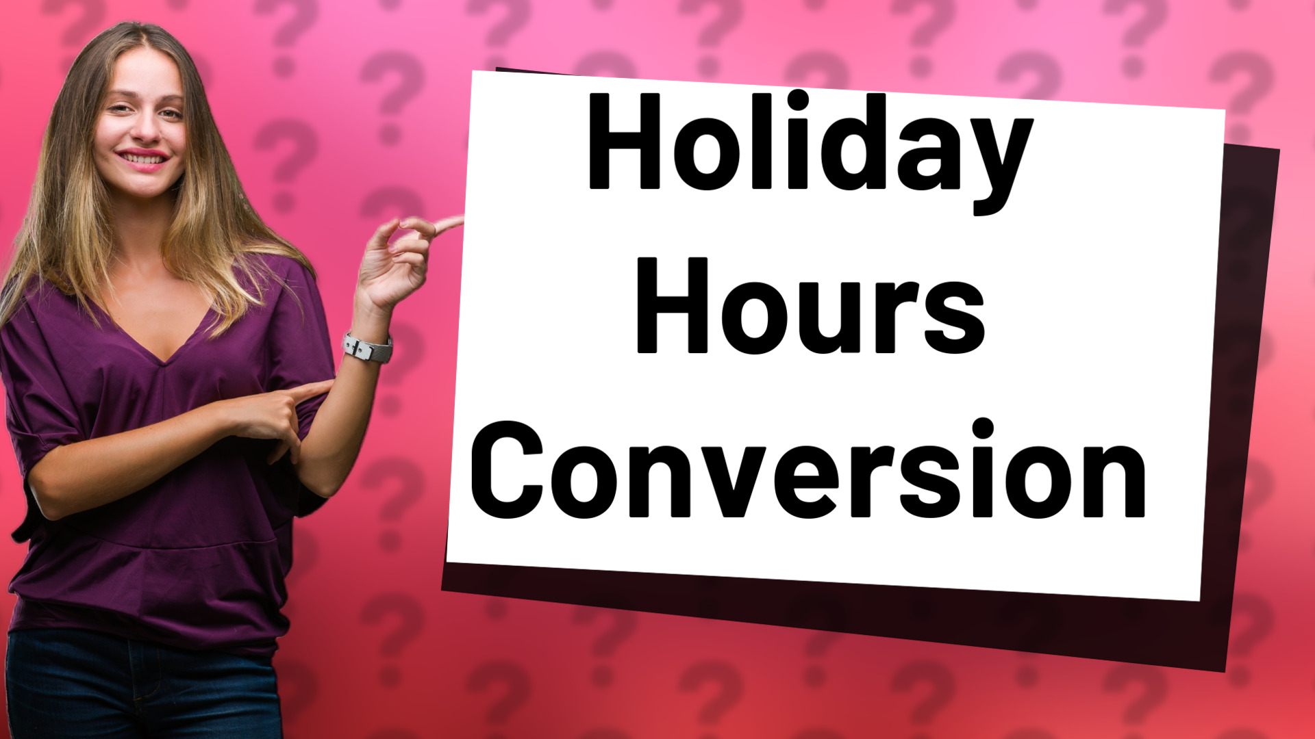 Holiday Hours Conversion