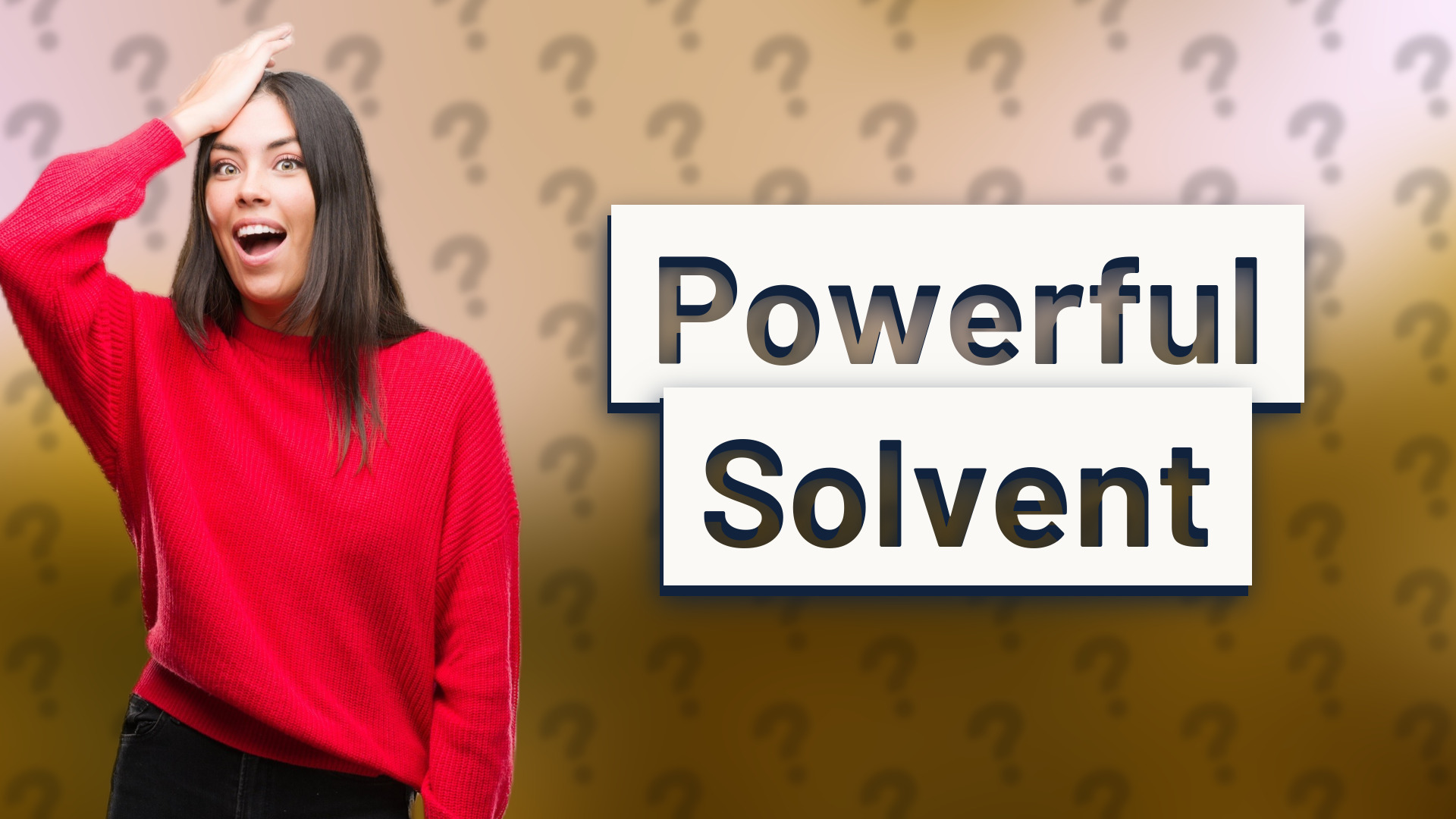 Powerful Solvent