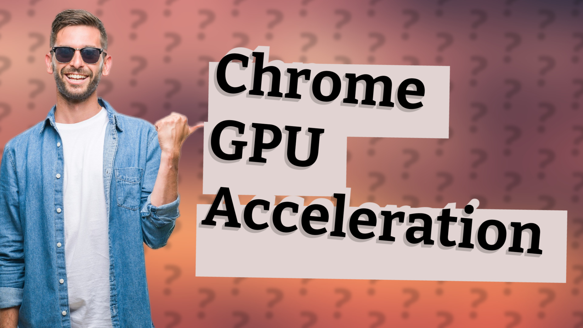 Chrome GPU Acceleration