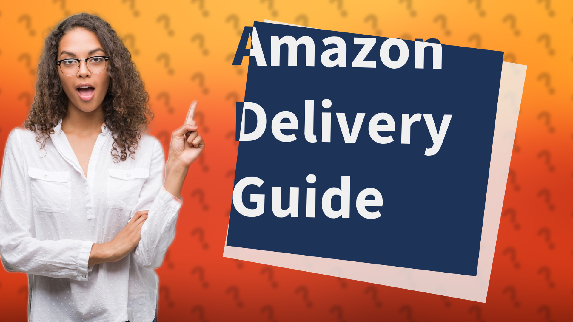 Amazon Delivery Guide