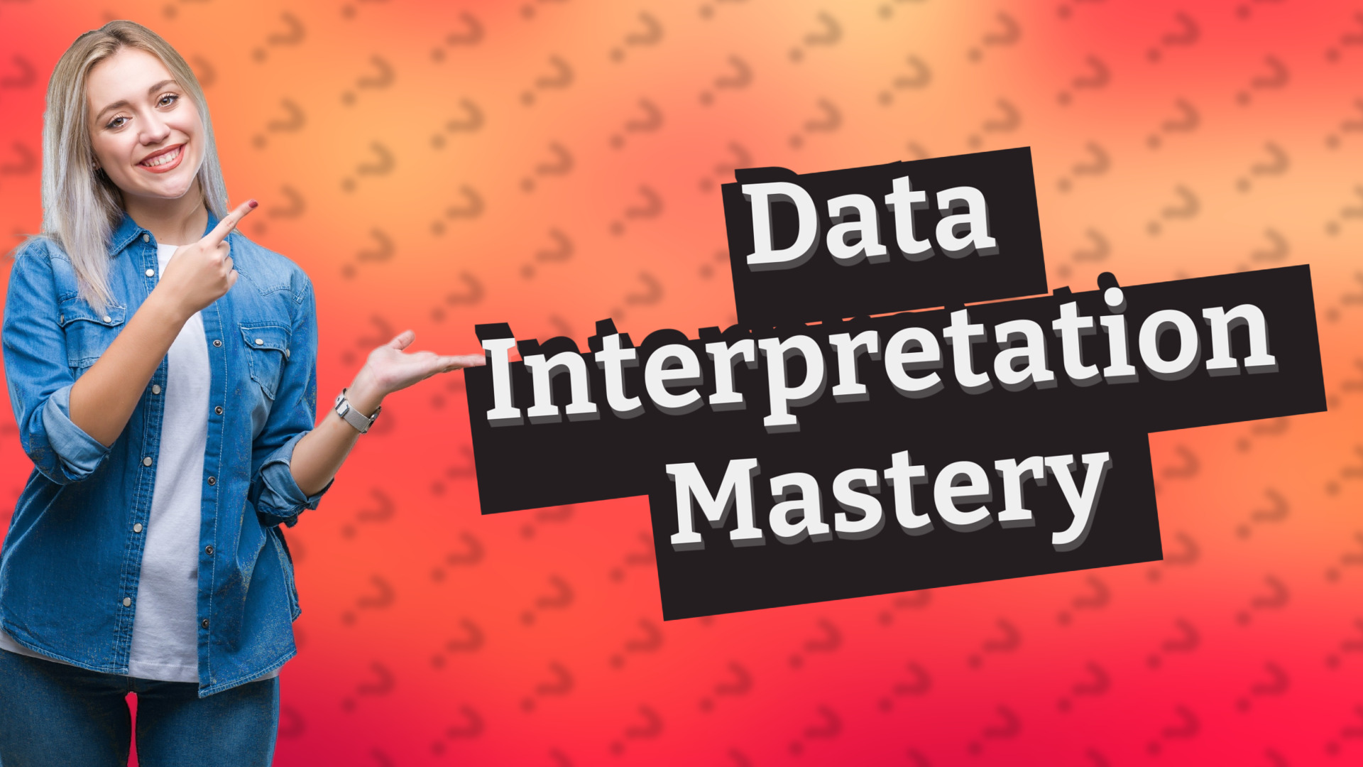 Data Interpretation Mastery