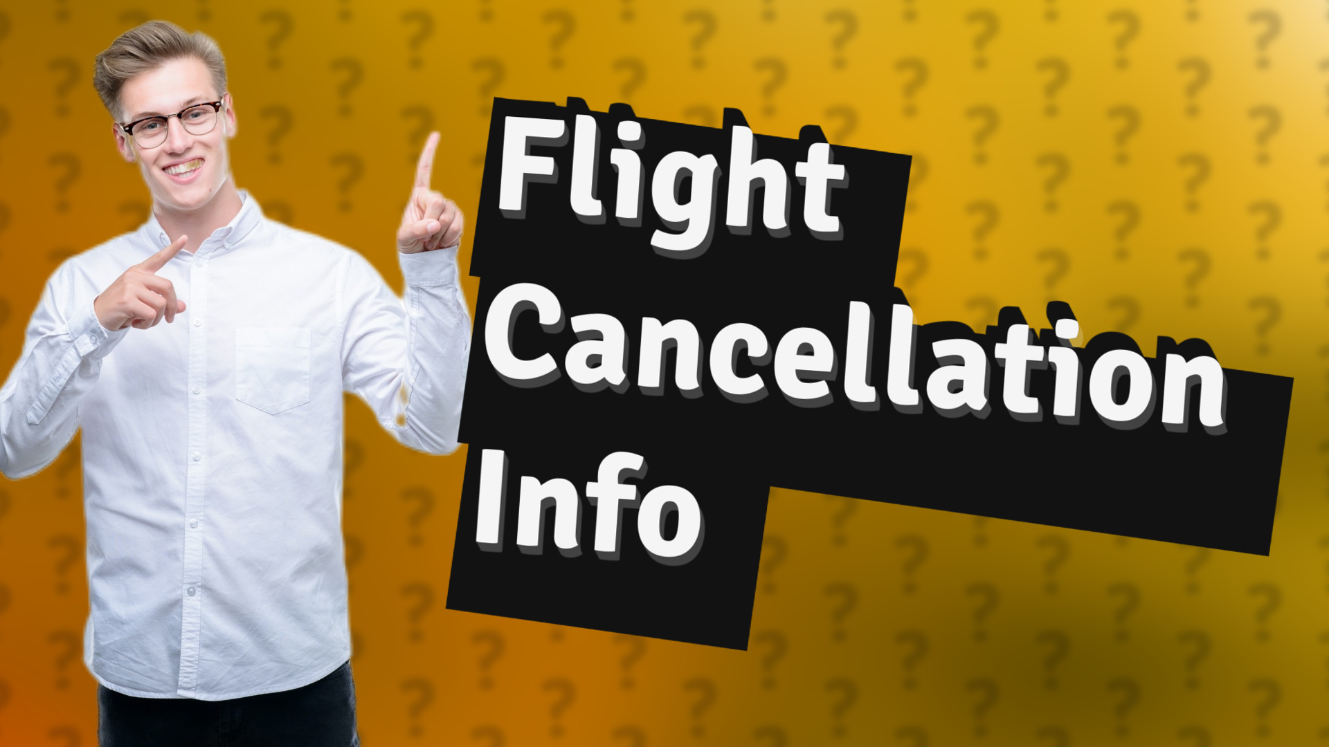 Flight Cancellation Info