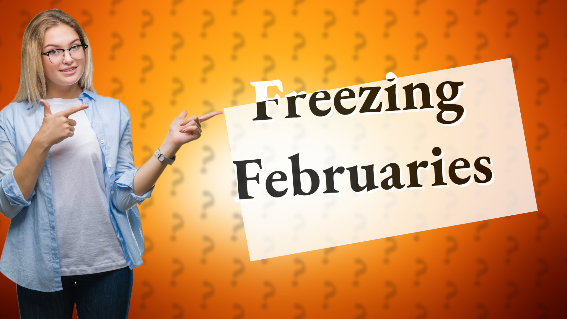 Freezing Februaries
