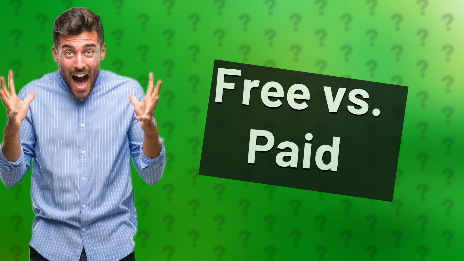 Free vs. Paid