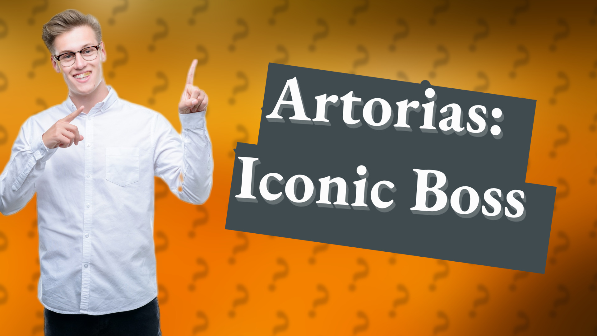 Artorias: Iconic Boss