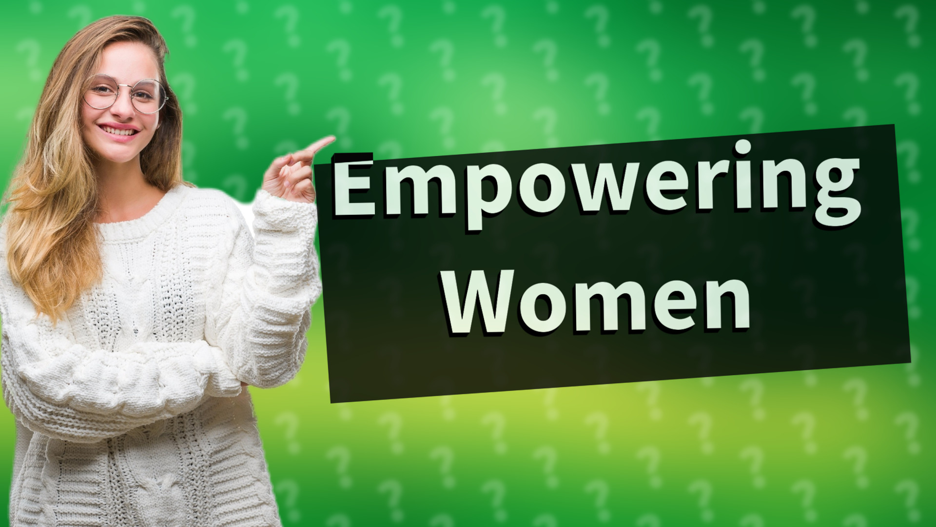 Empowering Women