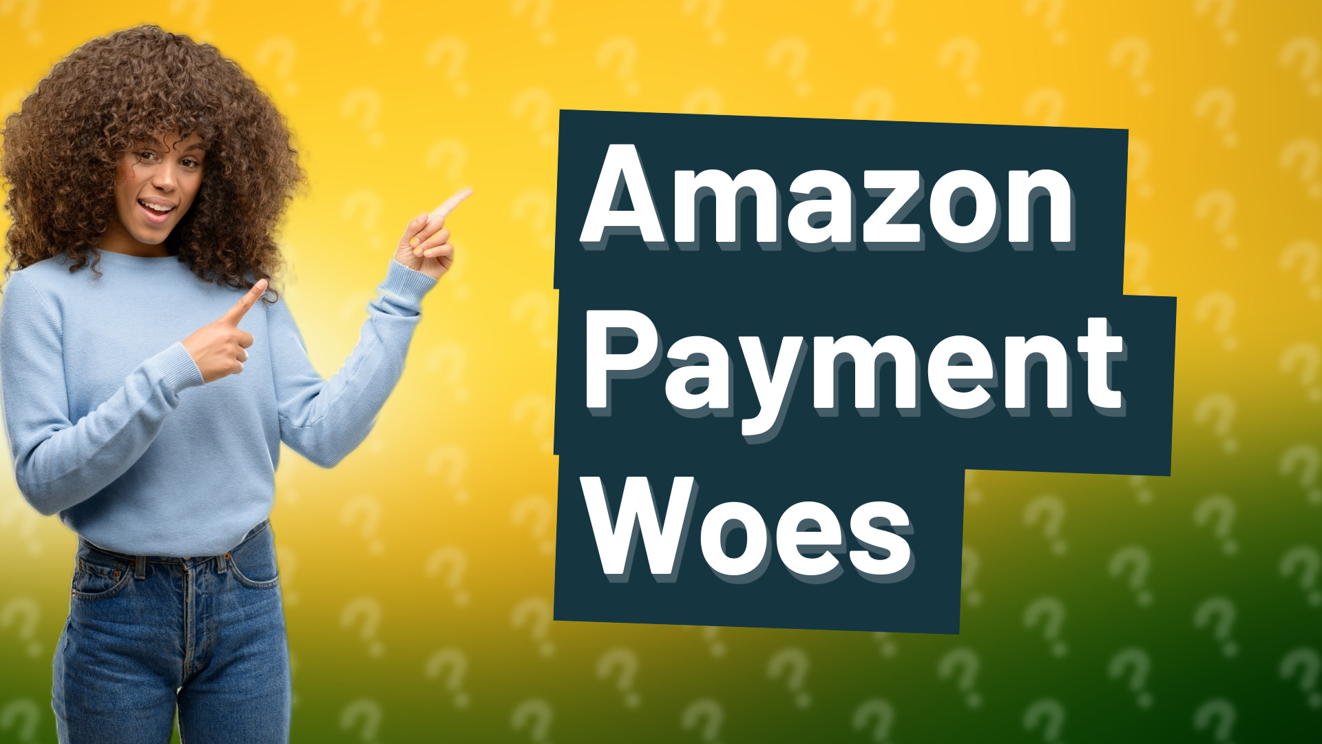 Amazon Payment Woes