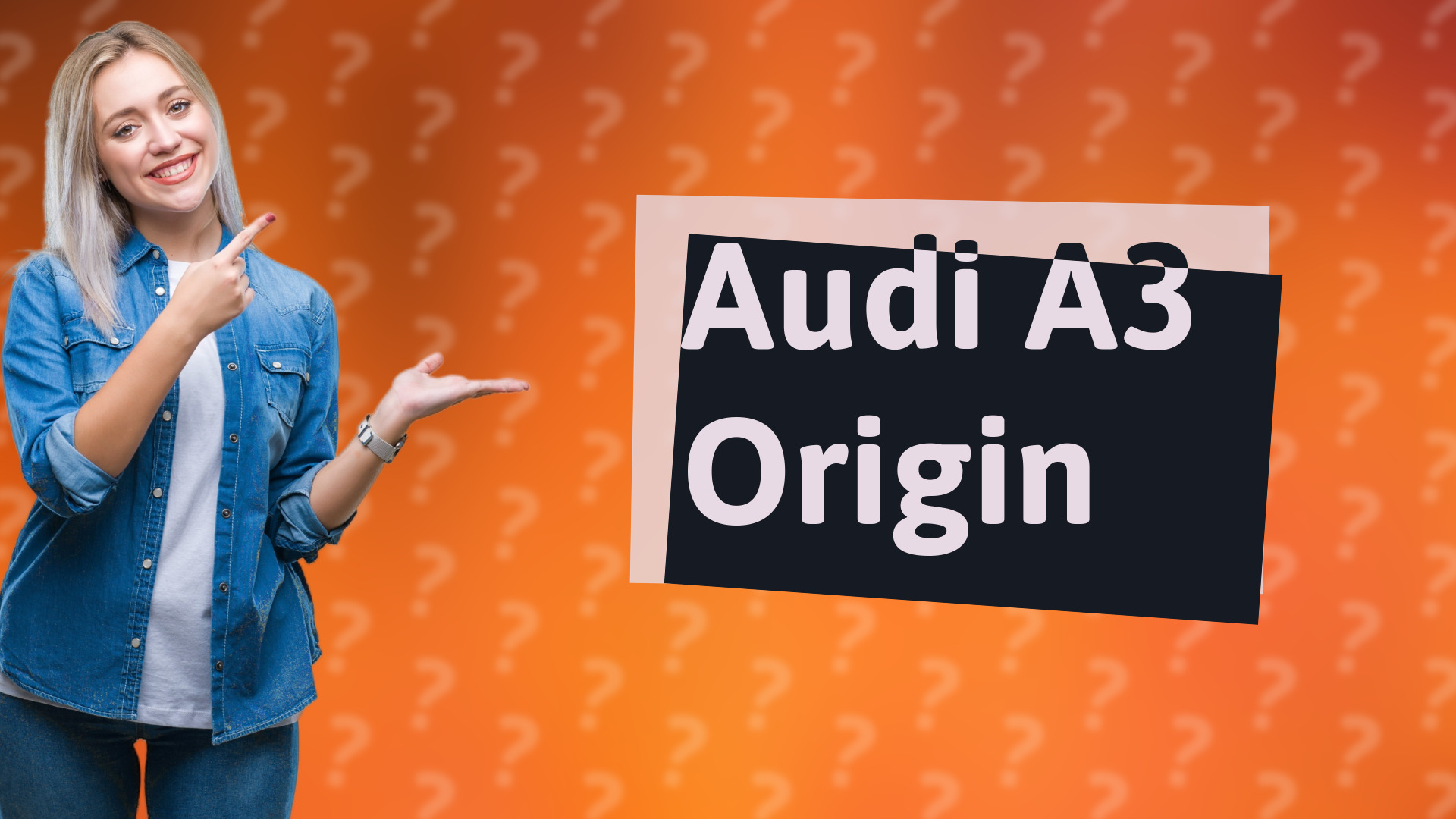 Audi A3 Origin
