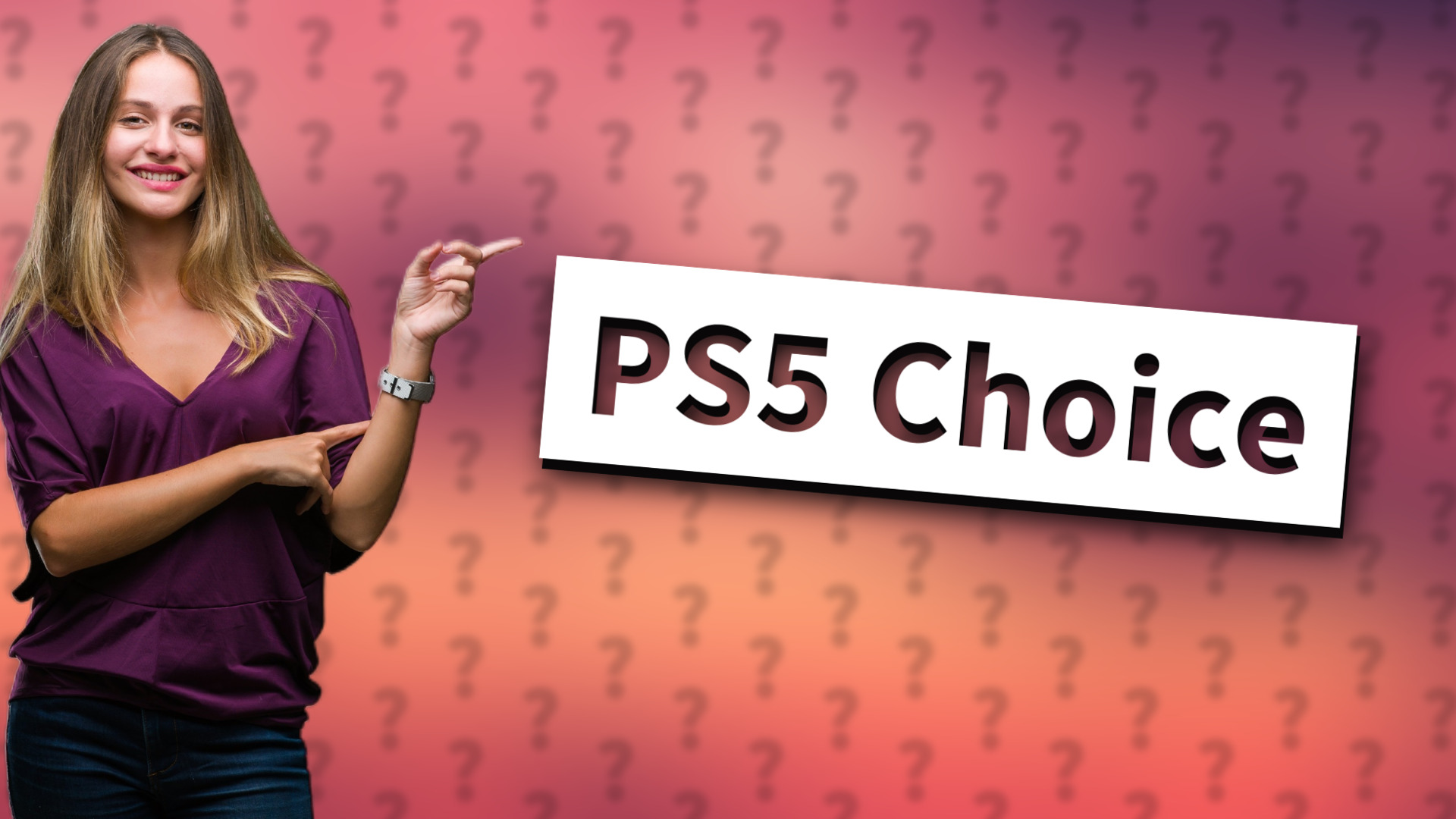 PS5 Choice