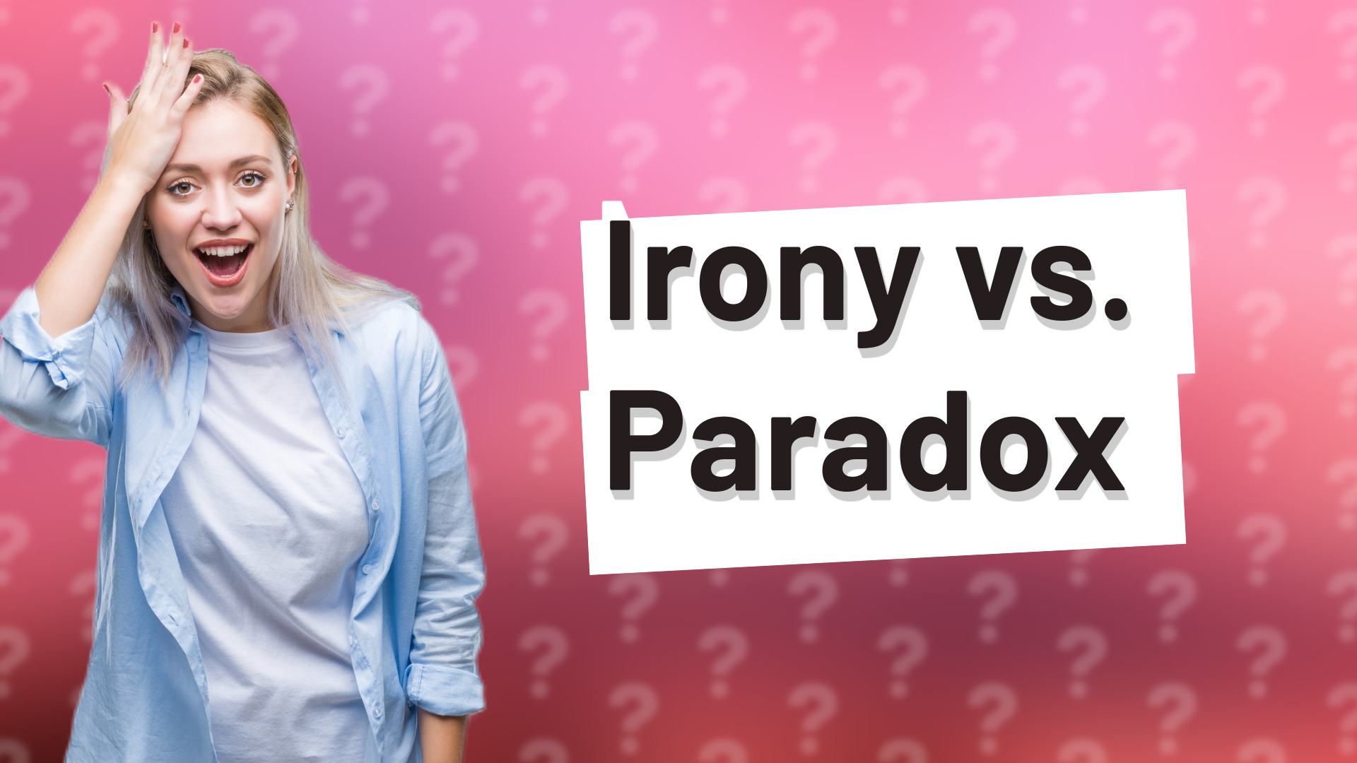 Irony vs. Paradox