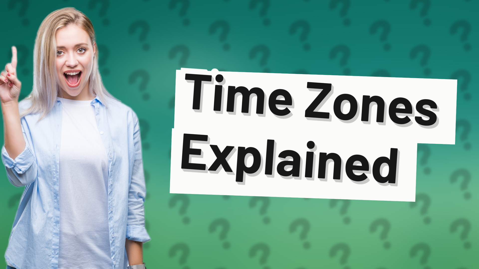 Time Zones Explained