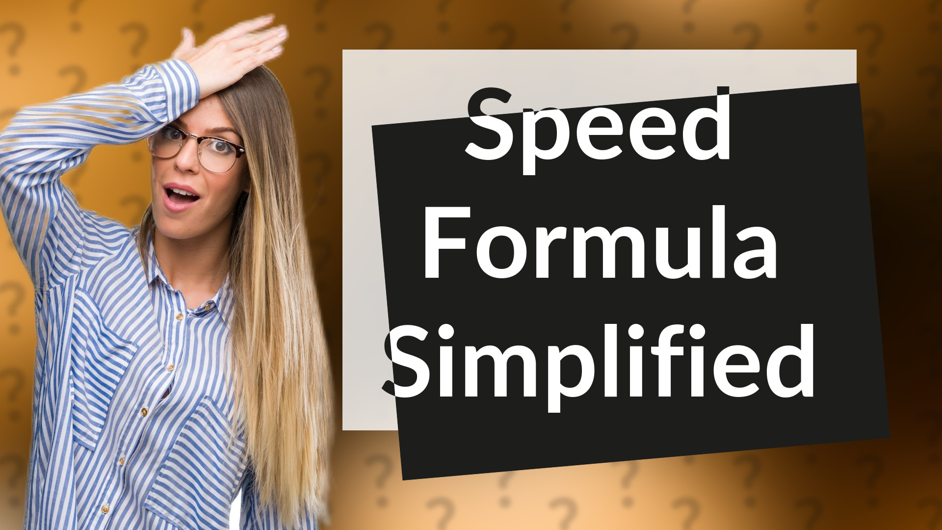 Speed Formula Simplified