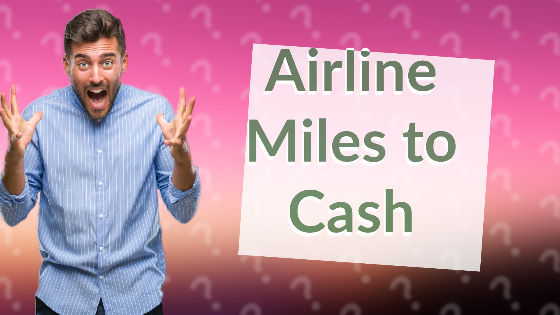Airline Miles to Cash