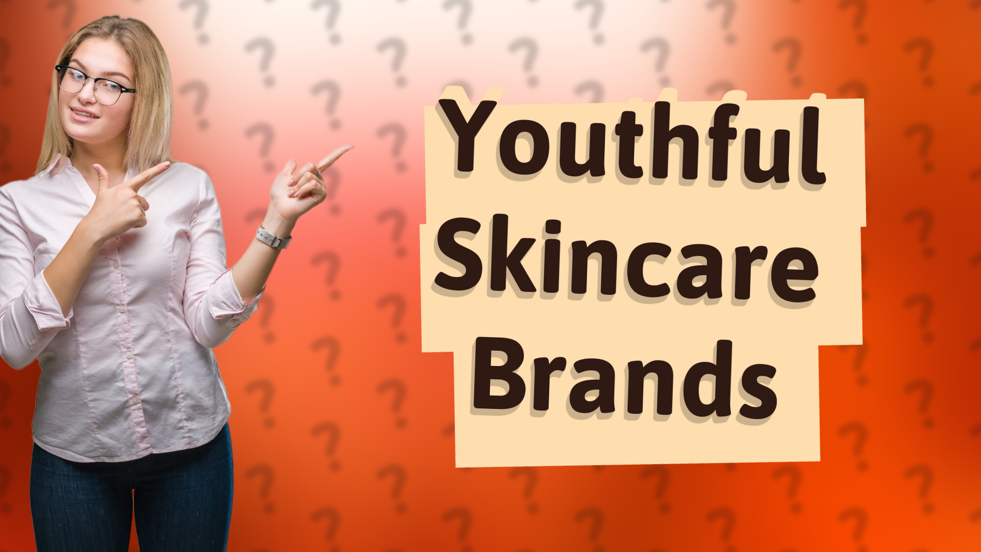 Youthful Skincare Brands