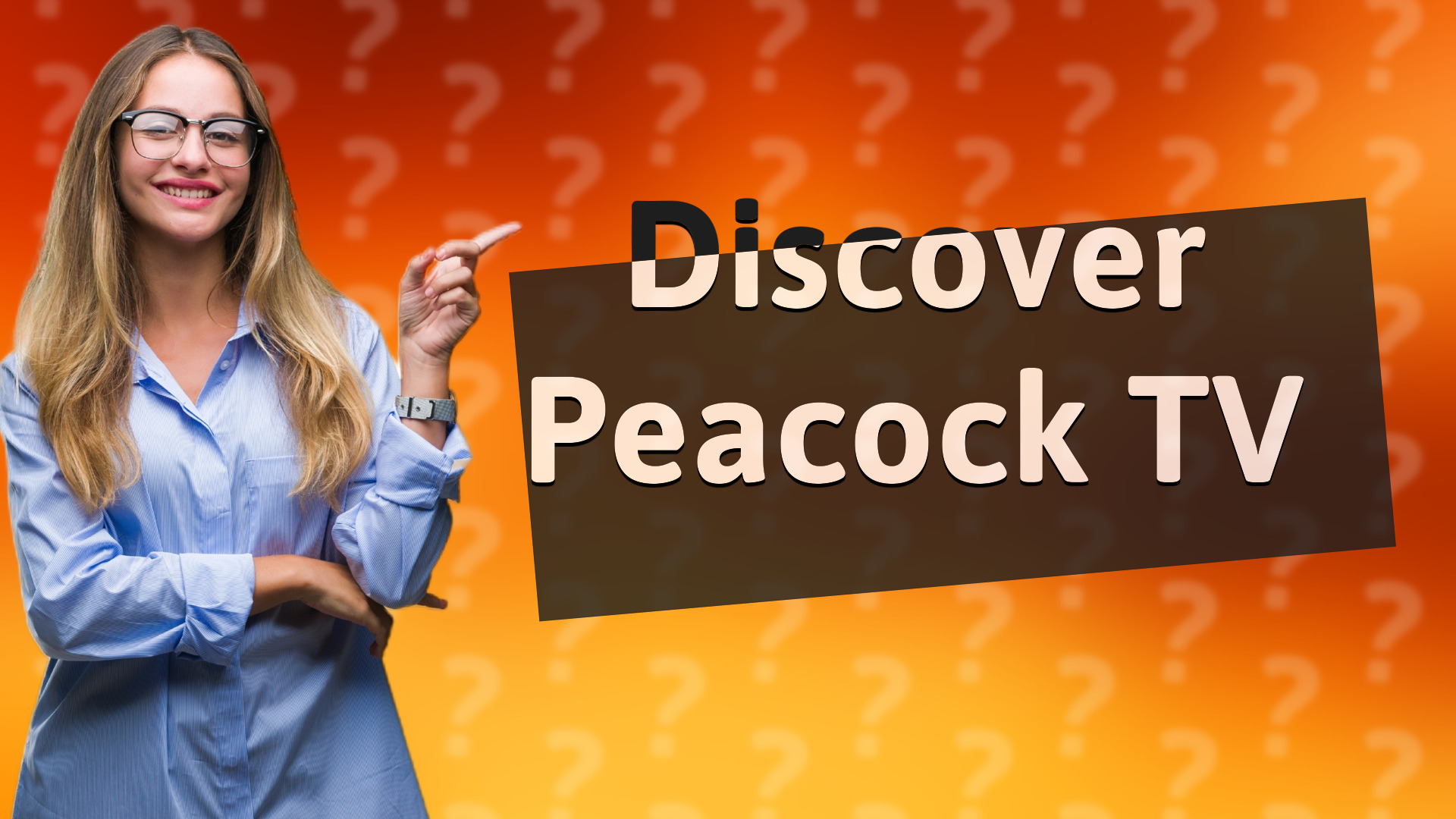 Discover Peacock TV