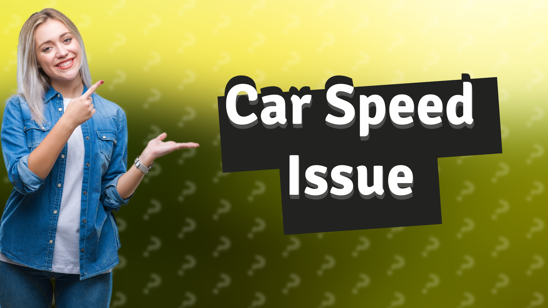 Car Speed Issue
