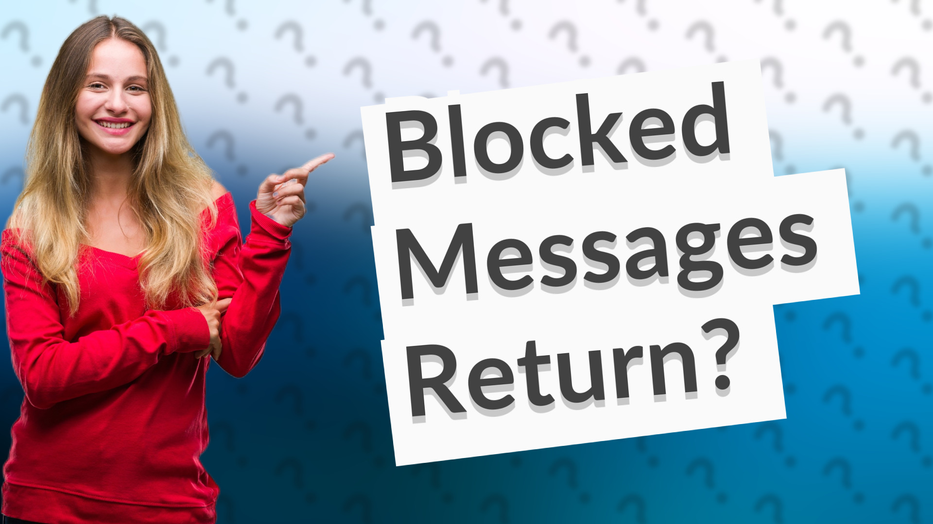 Blocked Messages Return?
