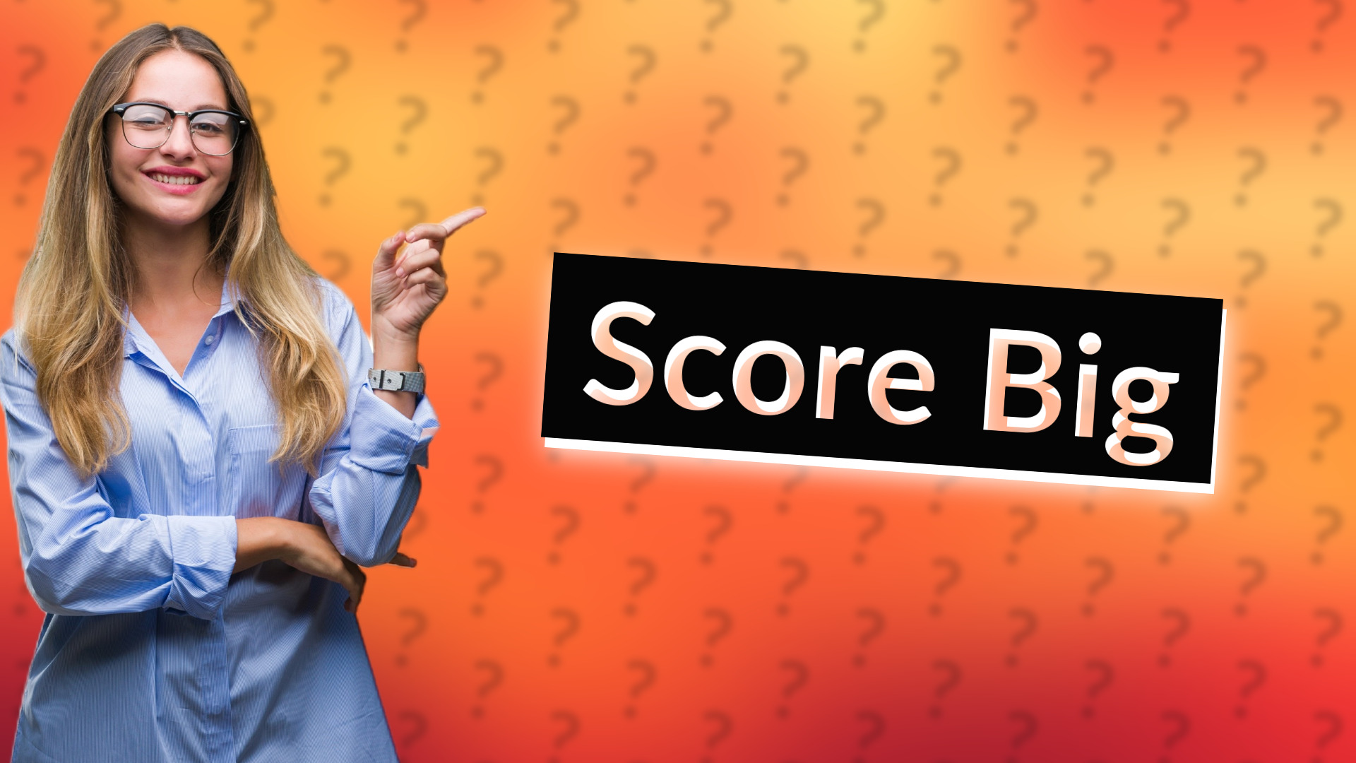 Score Big