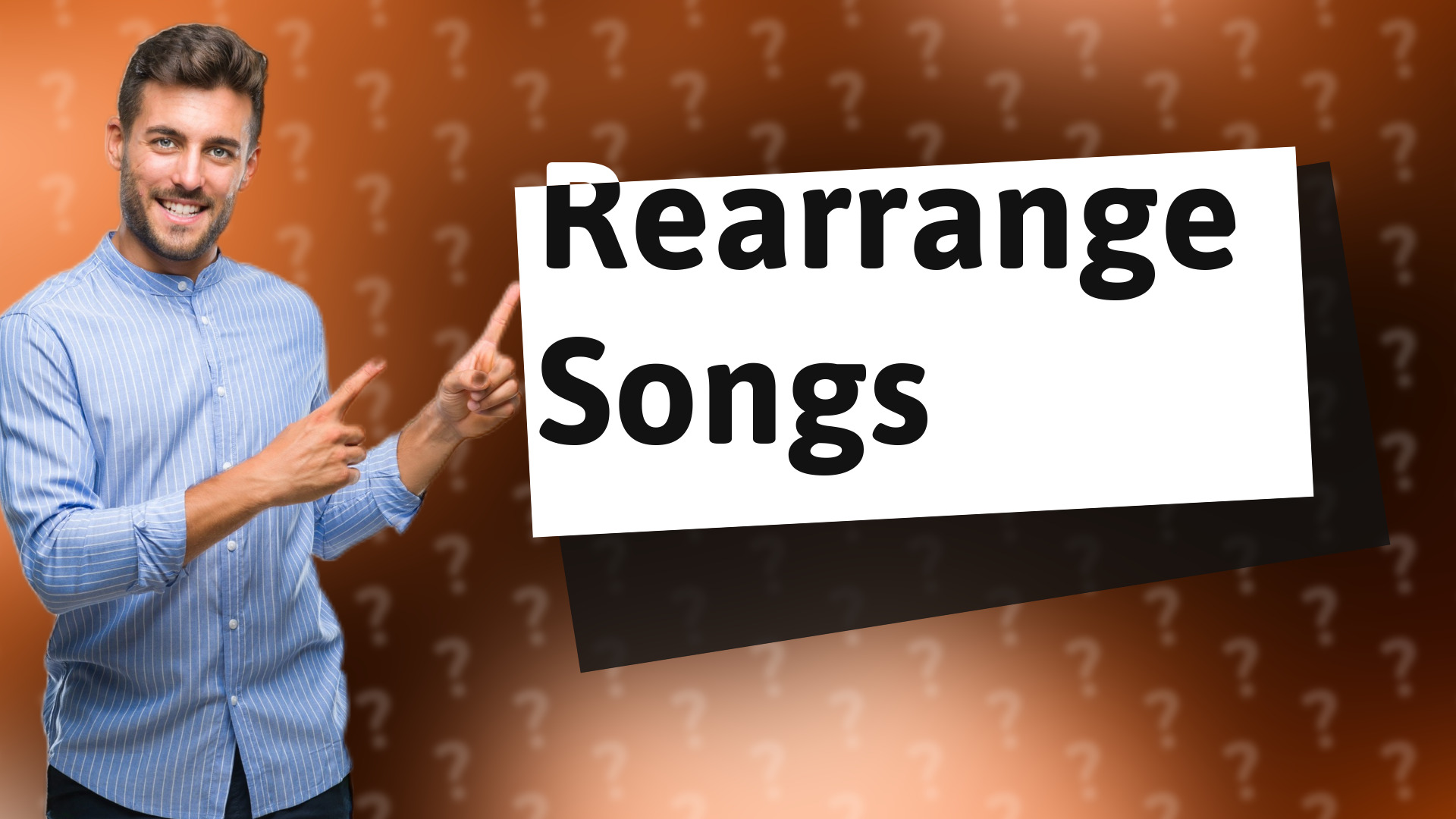 Rearrange Songs