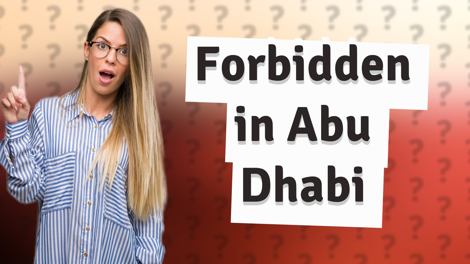 Forbidden in Abu Dhabi
