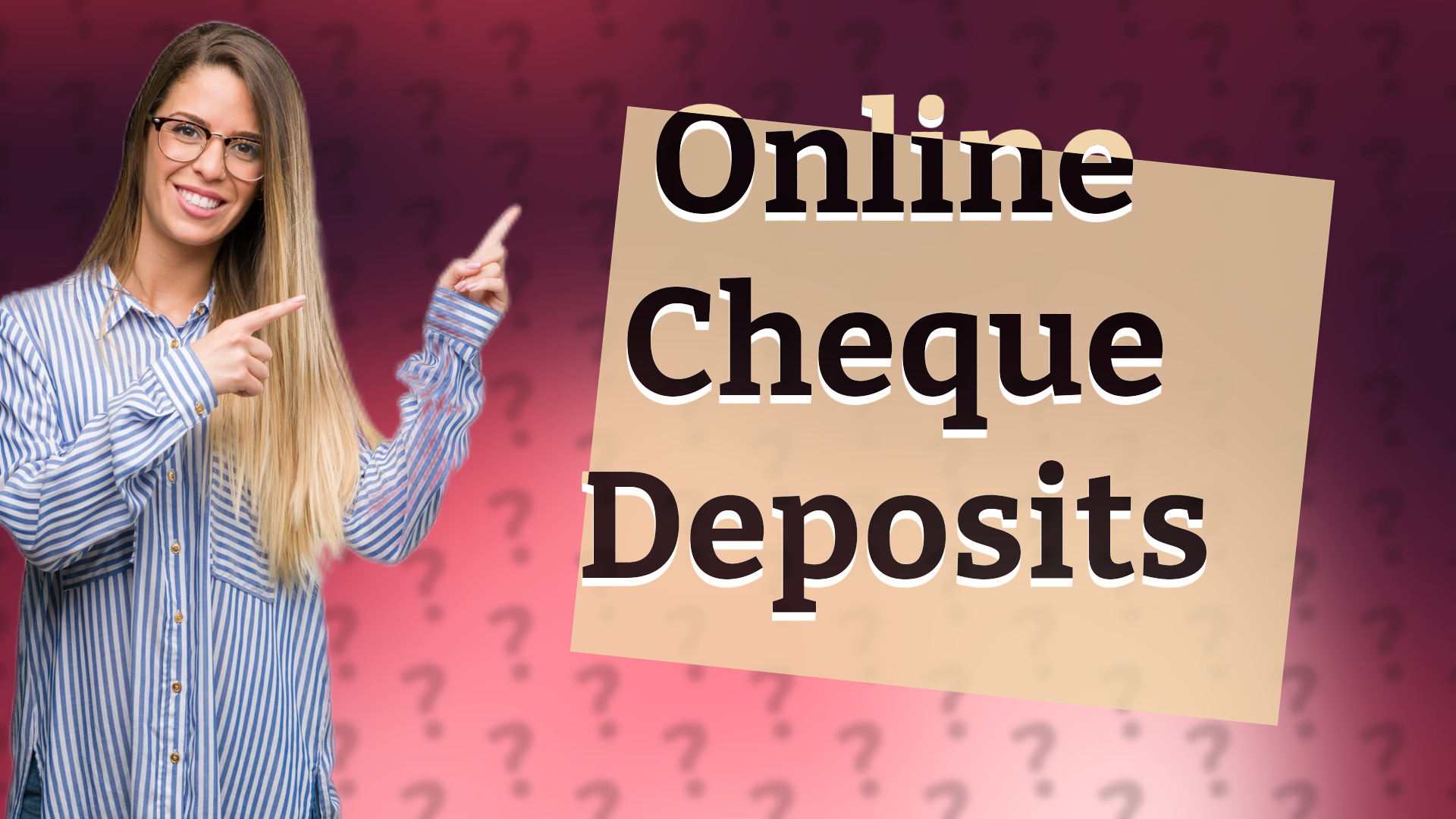Online Cheque Deposits