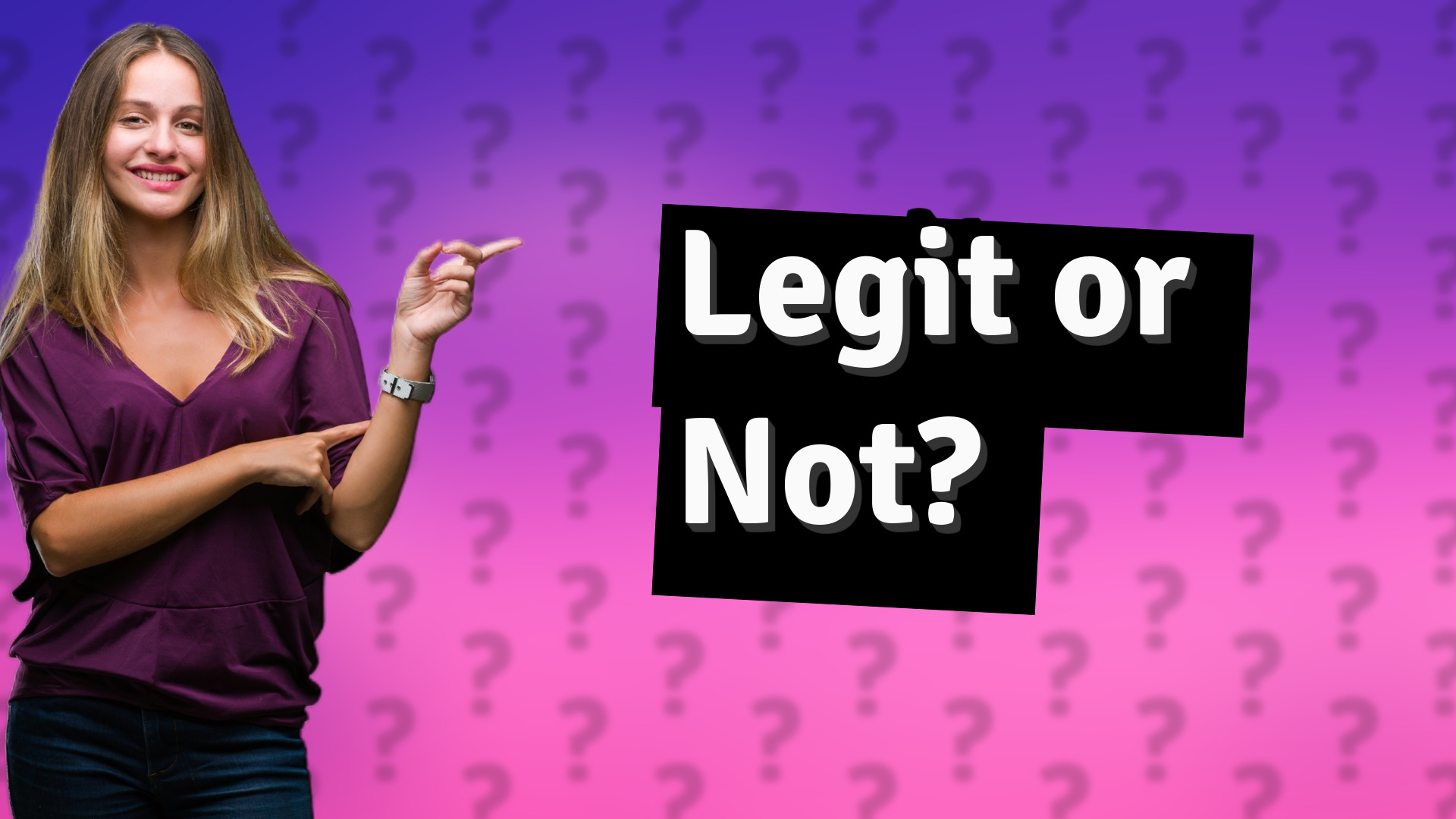 Legit or Not?