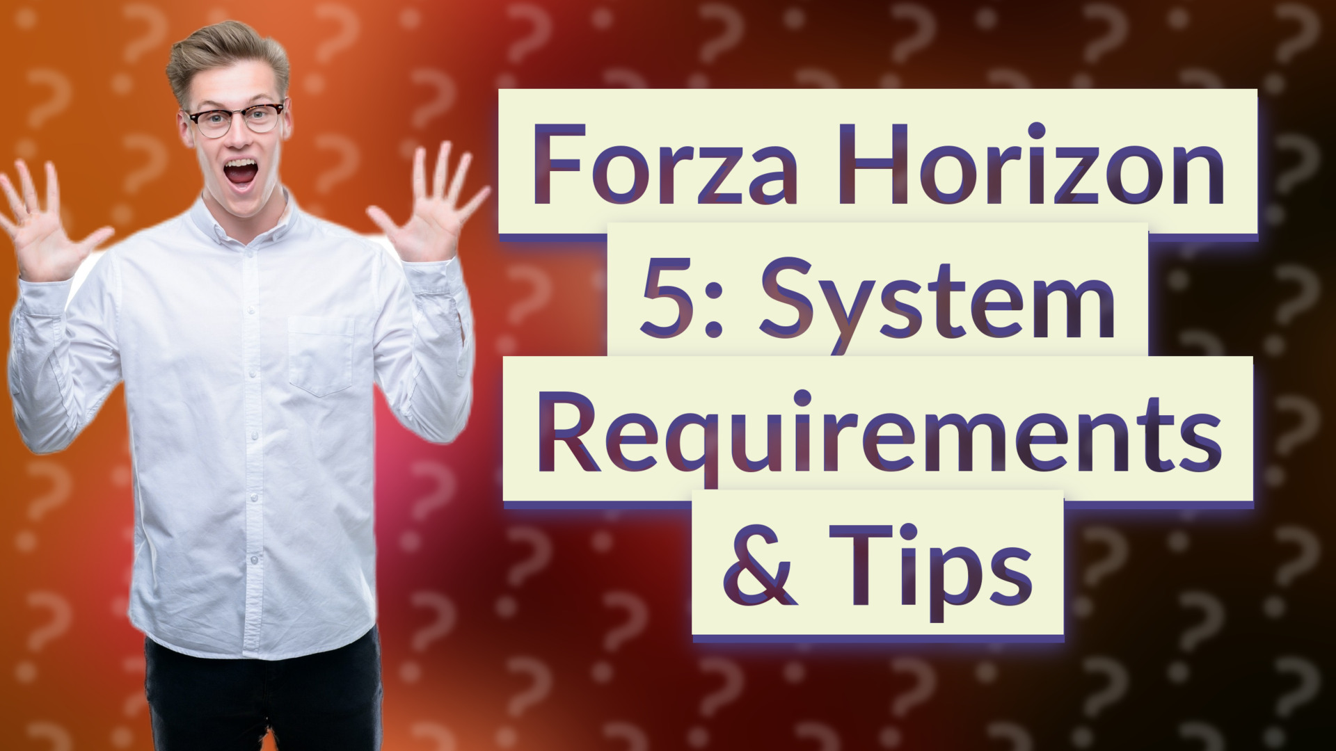 Forza Horizon 5: System Requirements & Tips