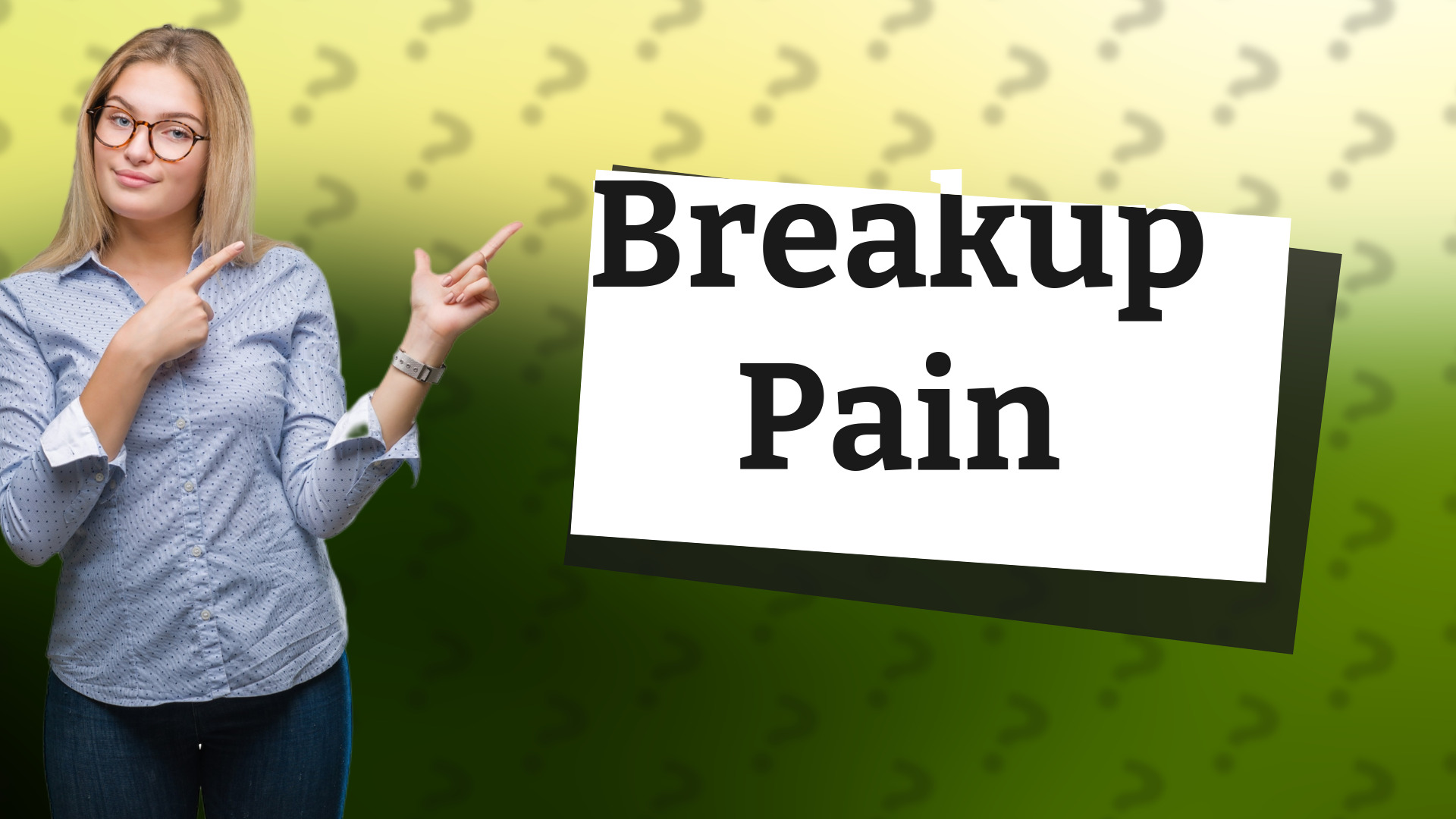 Breakup Pain
