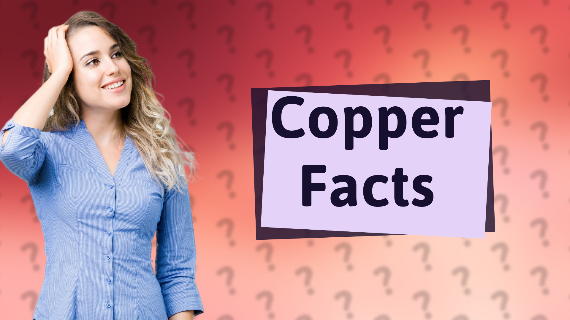 Copper Facts