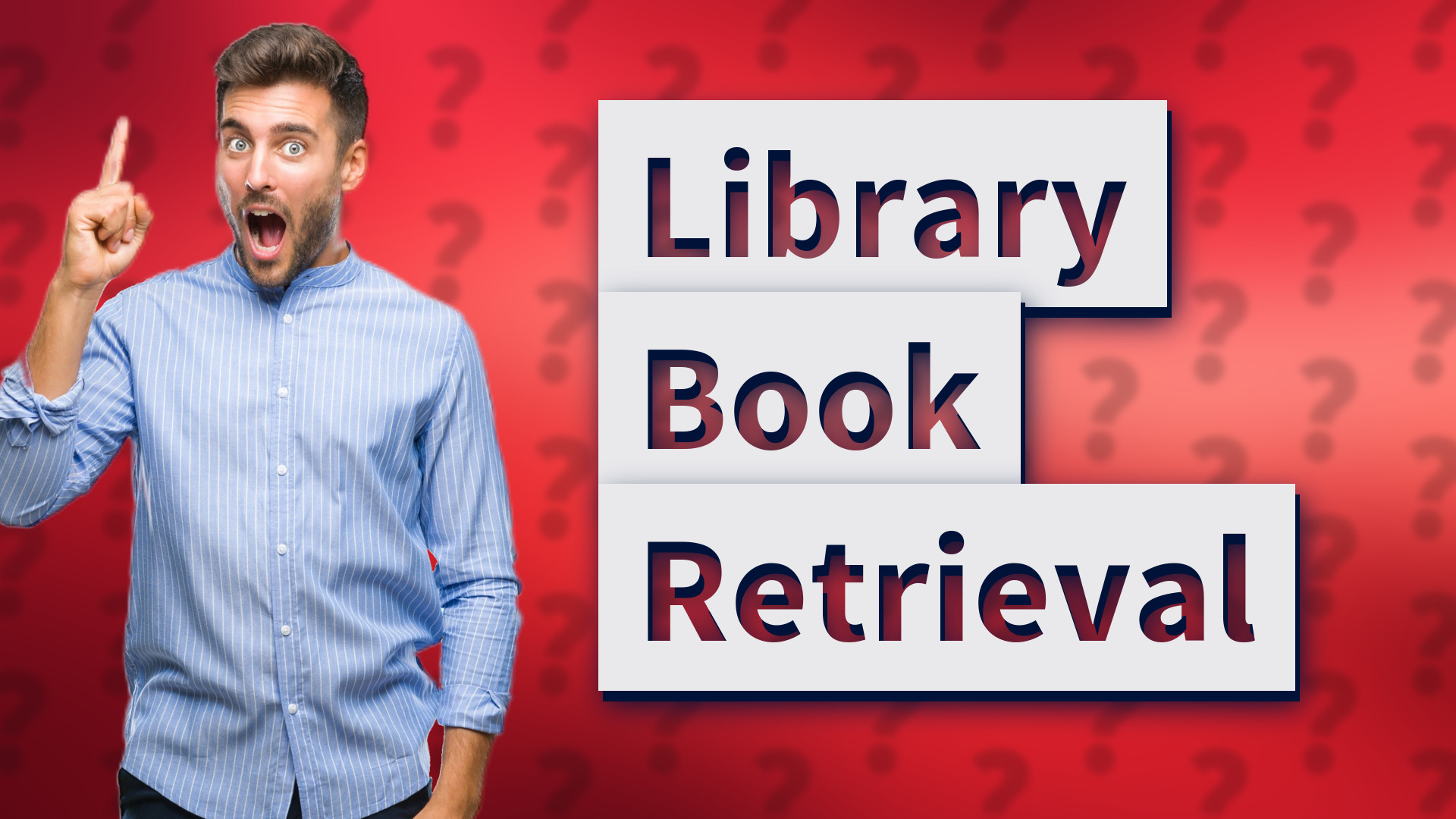 Library Book Retrieval
