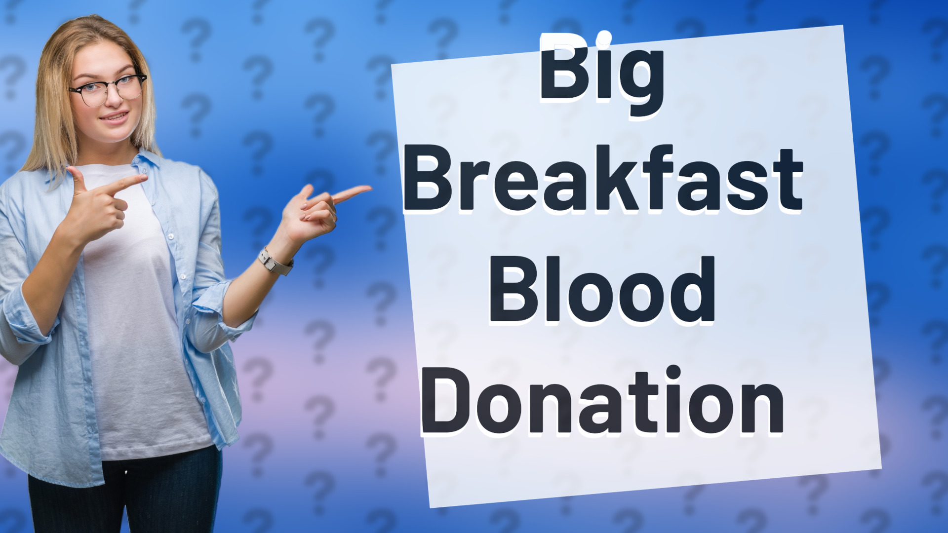 Big Breakfast Blood Donation