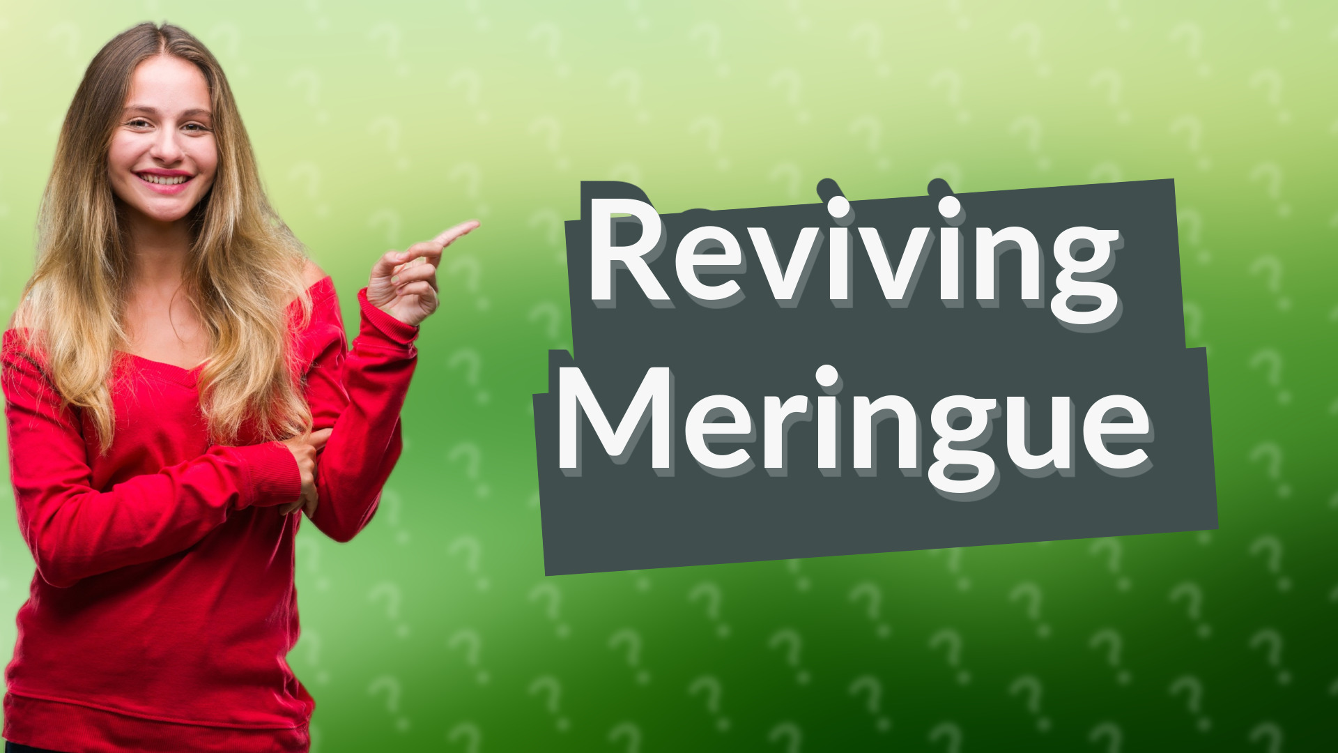 Reviving Meringue