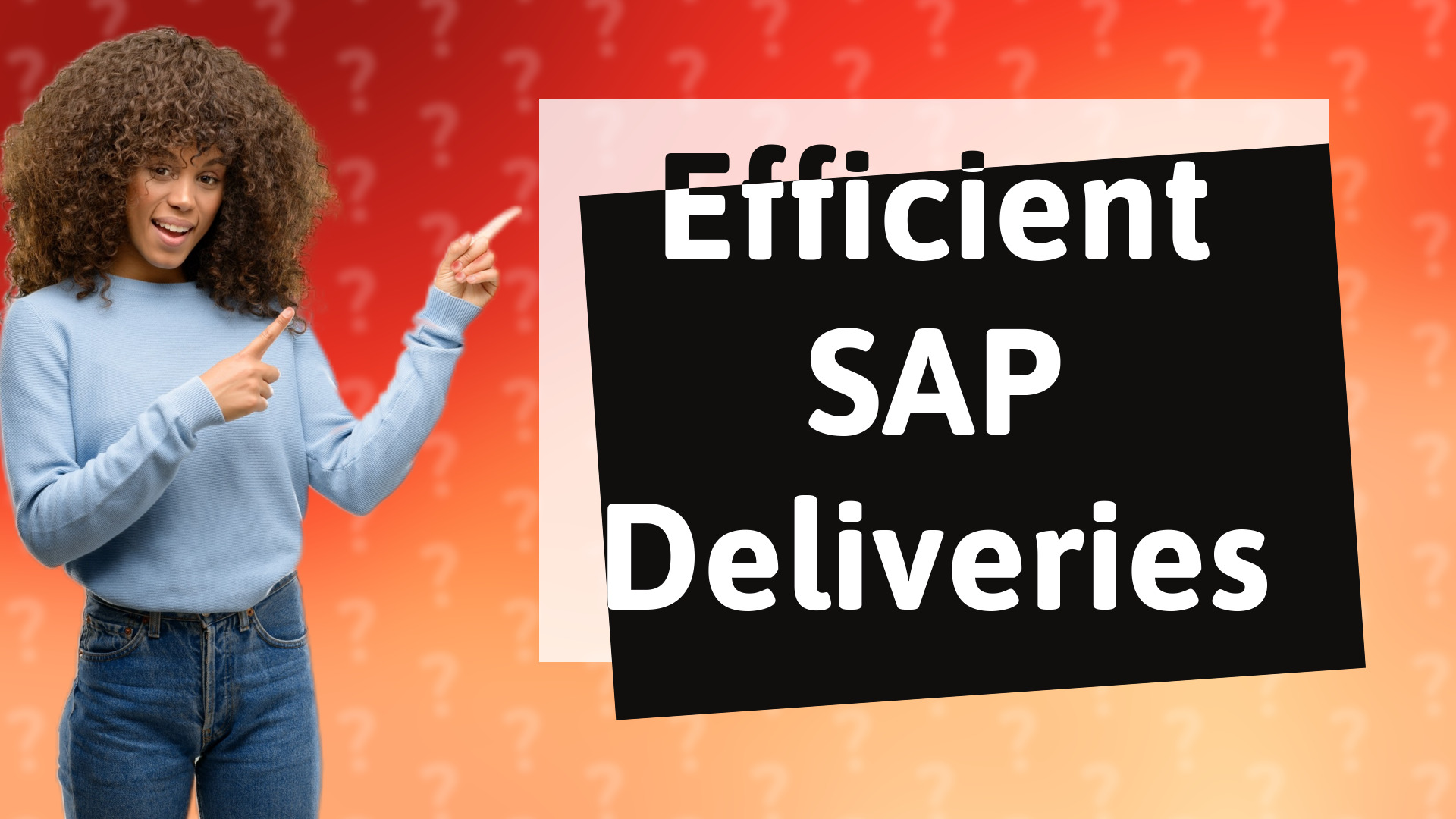 Efficient SAP Deliveries